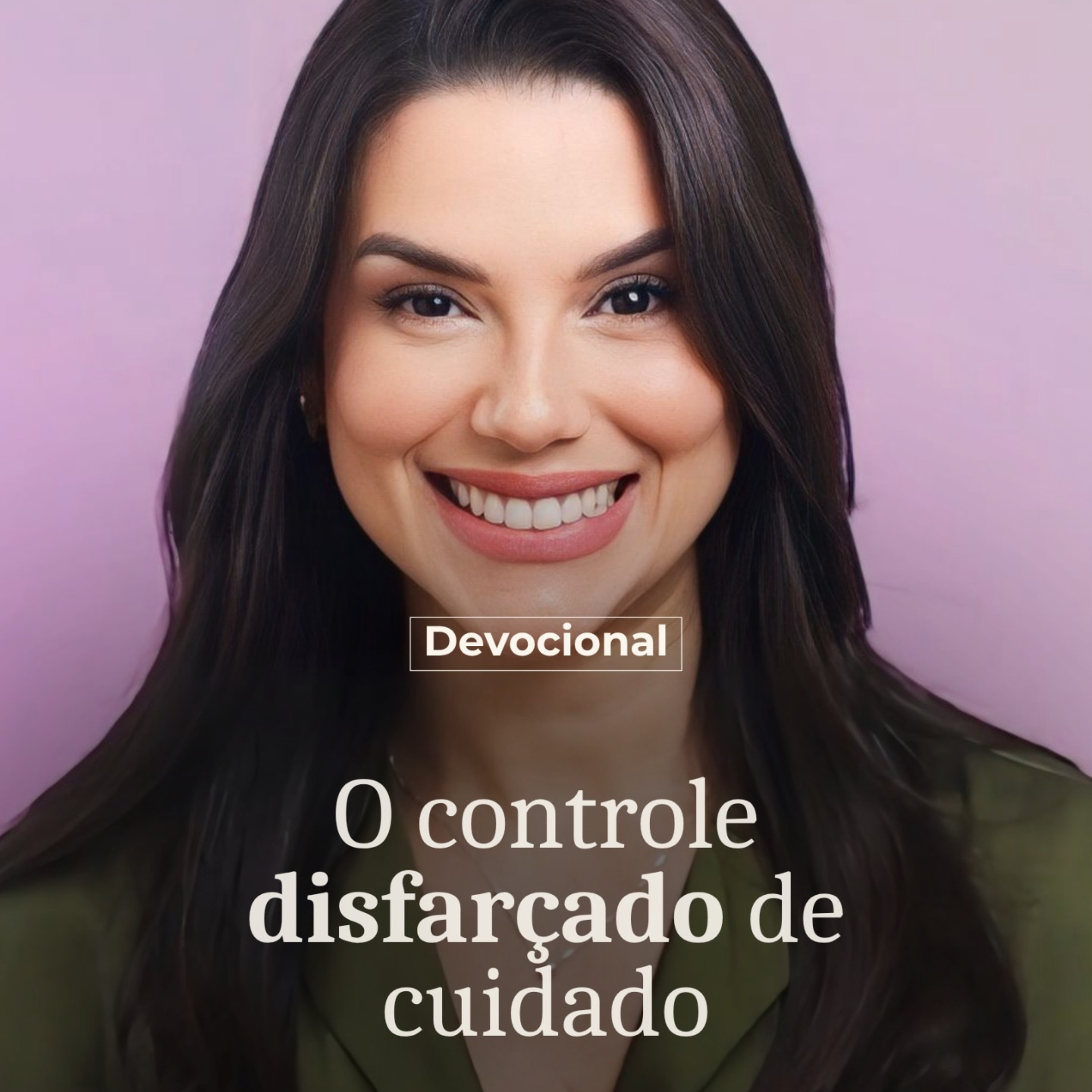 O CONTROLE DISFARÇADO DE CUIDADO episode artwork