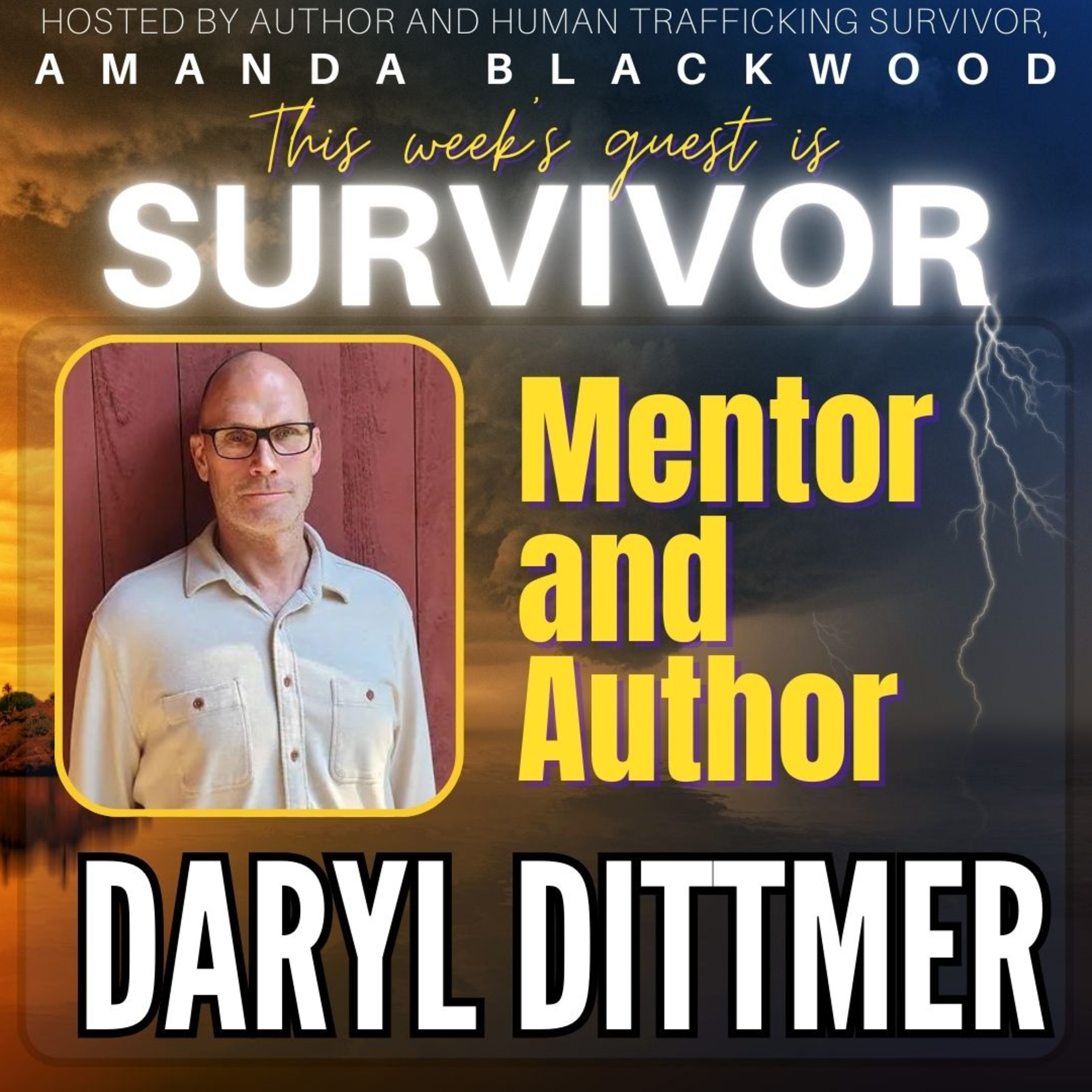 S5 E26 Daryl Dittmer's Journey From Addiction to Awakening—A Story of Resilience and Transformation episode artwork