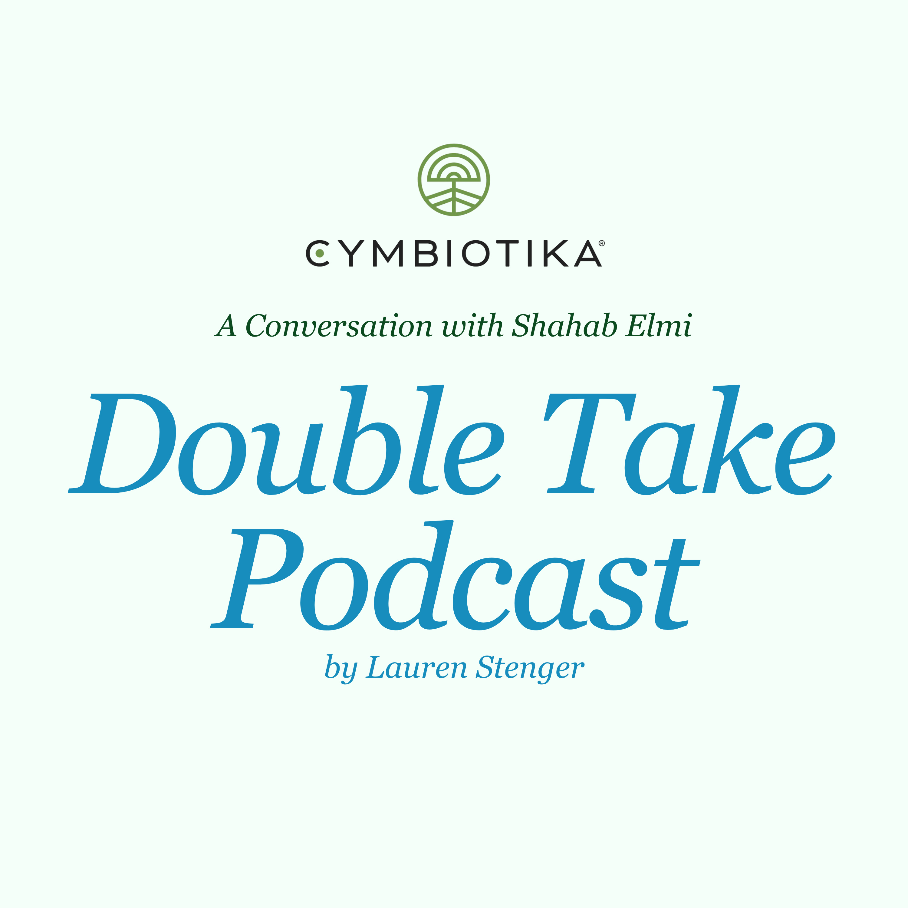 Building Cymbiotika: Shahab Elmi on Science-Backed Wellness, Longevity, and Scaling with Intention episode artwork