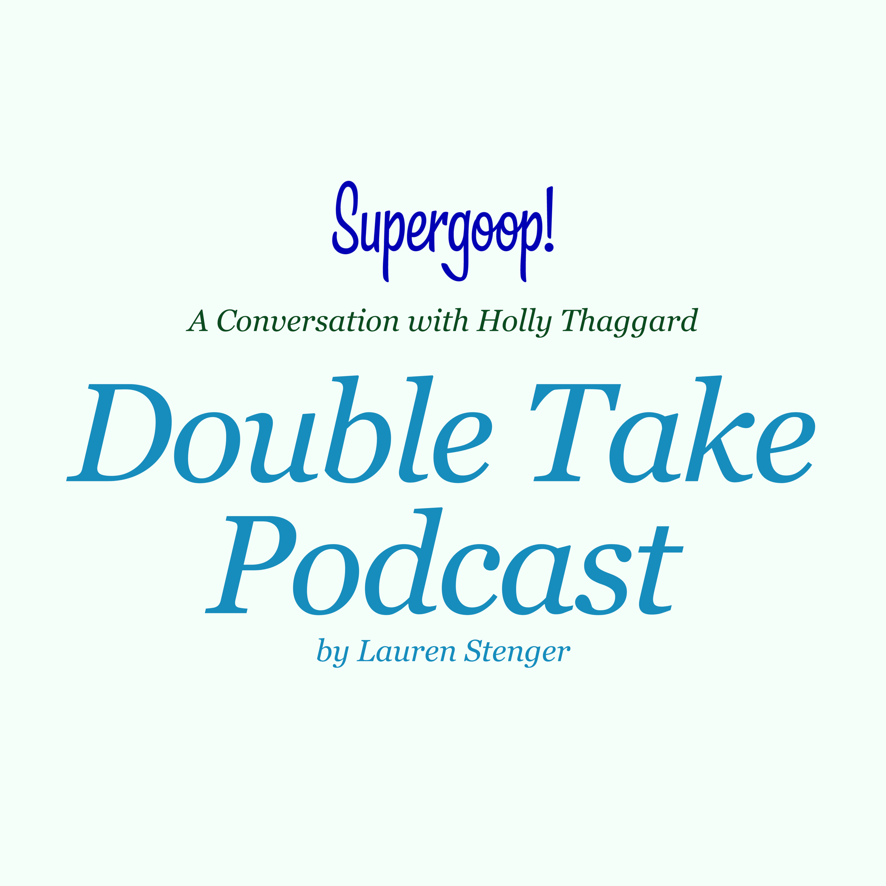 Supergoop! Founder Holly Thaggard on Building a $700M Brand and Shifting Consumer Behavior episode artwork