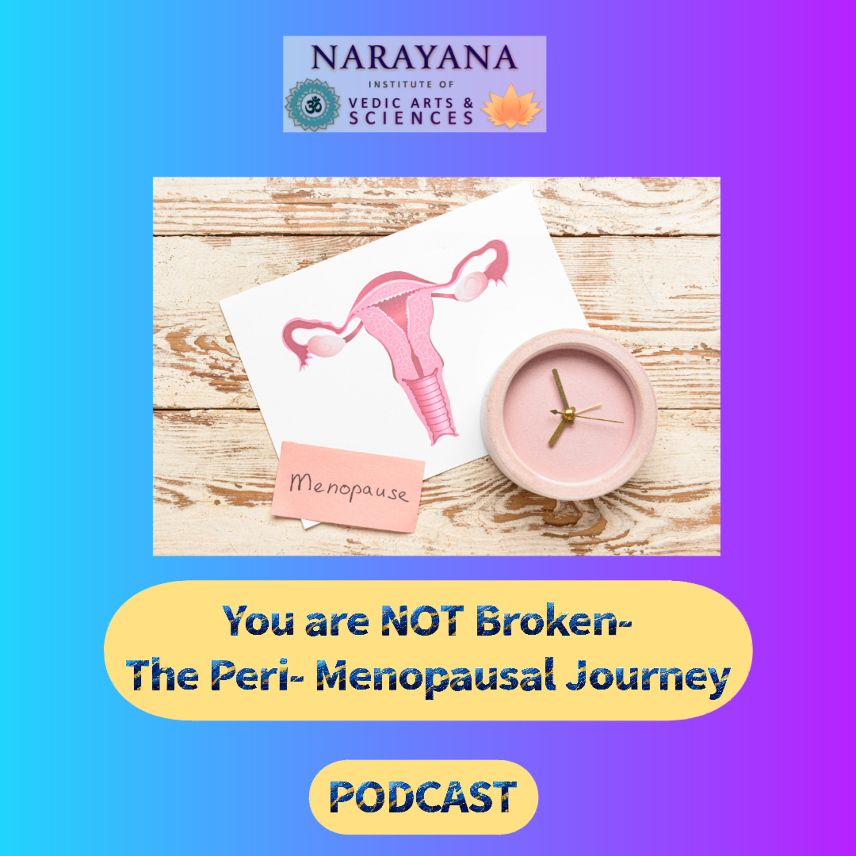 You are NOT broken-The Peri-Menopausal Journey episode artwork