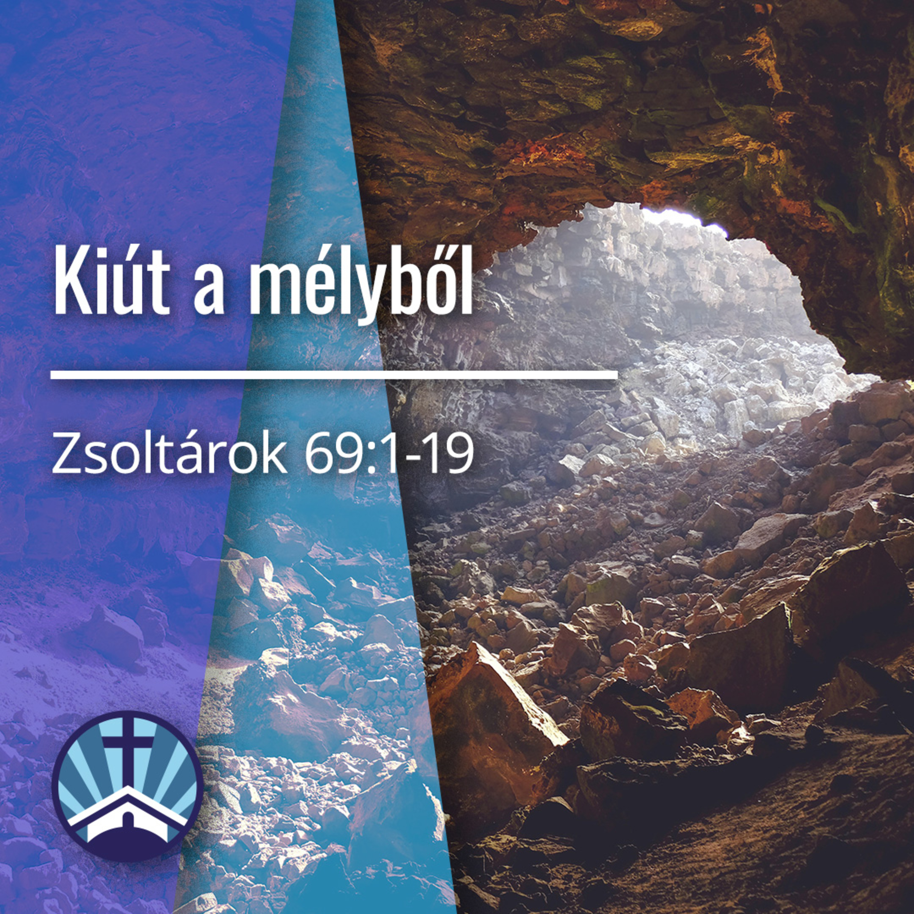 Kiút a mélyből - Zsoltárok 69:1-19 episode artwork