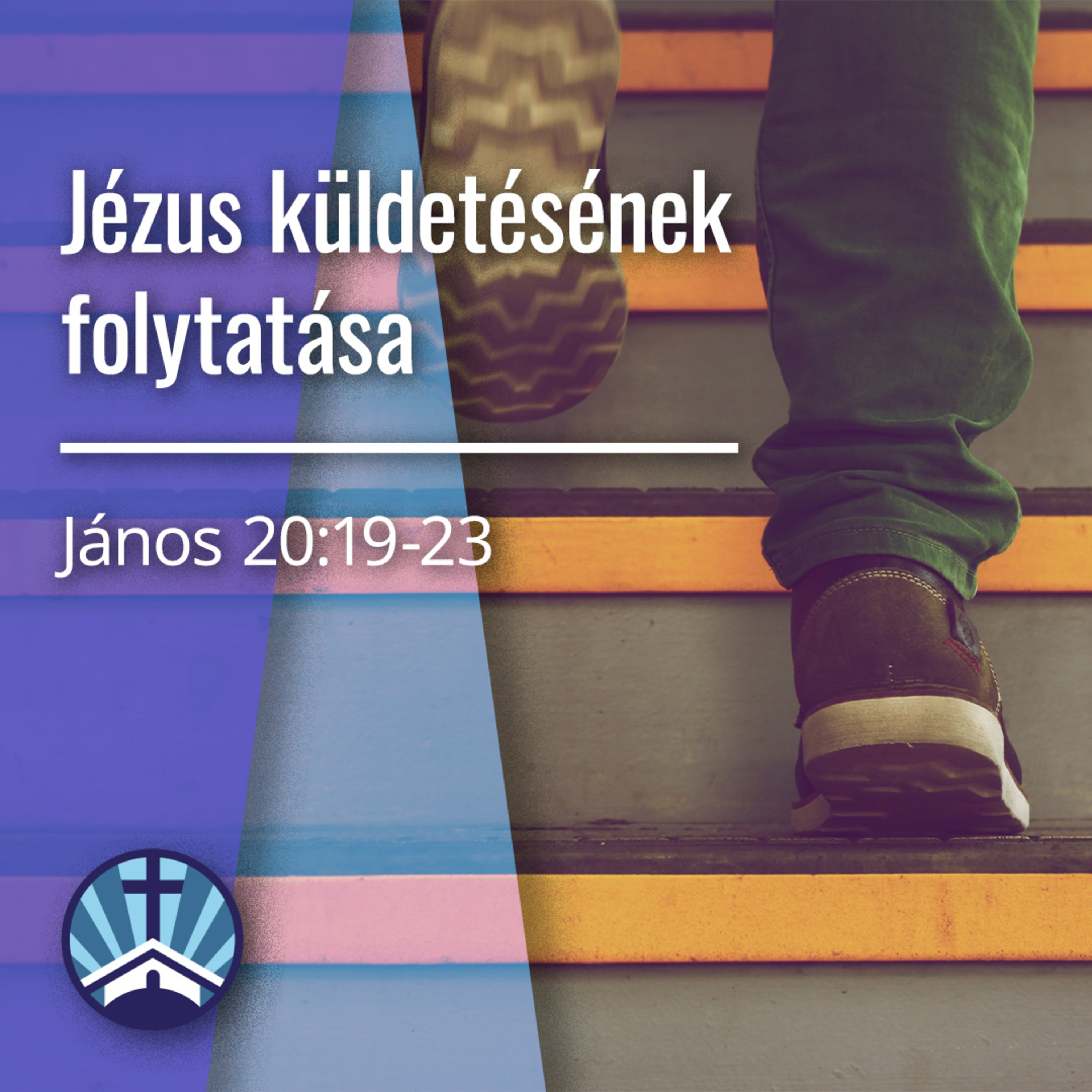 Jézus küldetésének folytatása - János 20:19-23 episode artwork