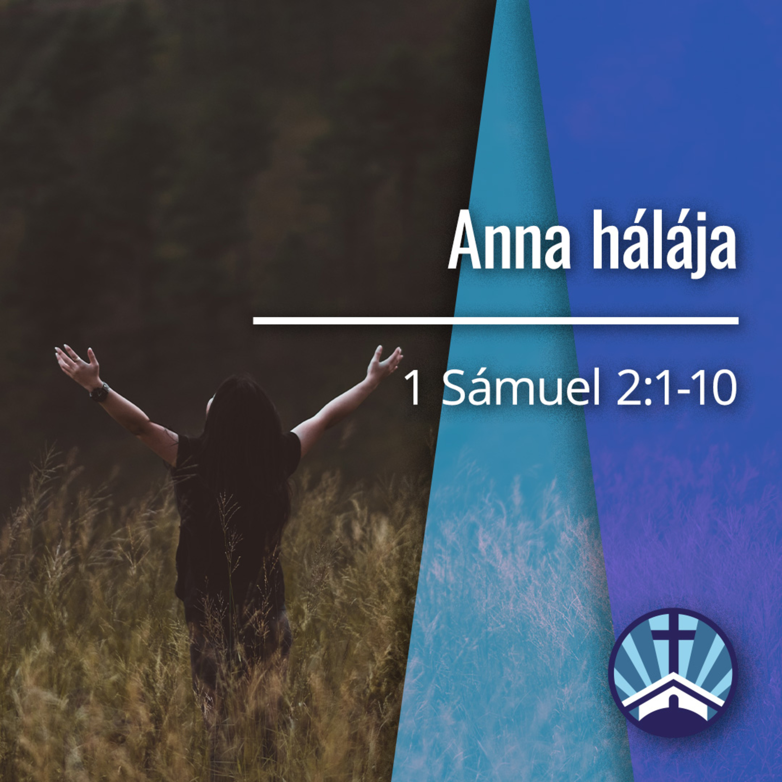 Anna hálája - 1 Sámuel 2:1-10 episode artwork