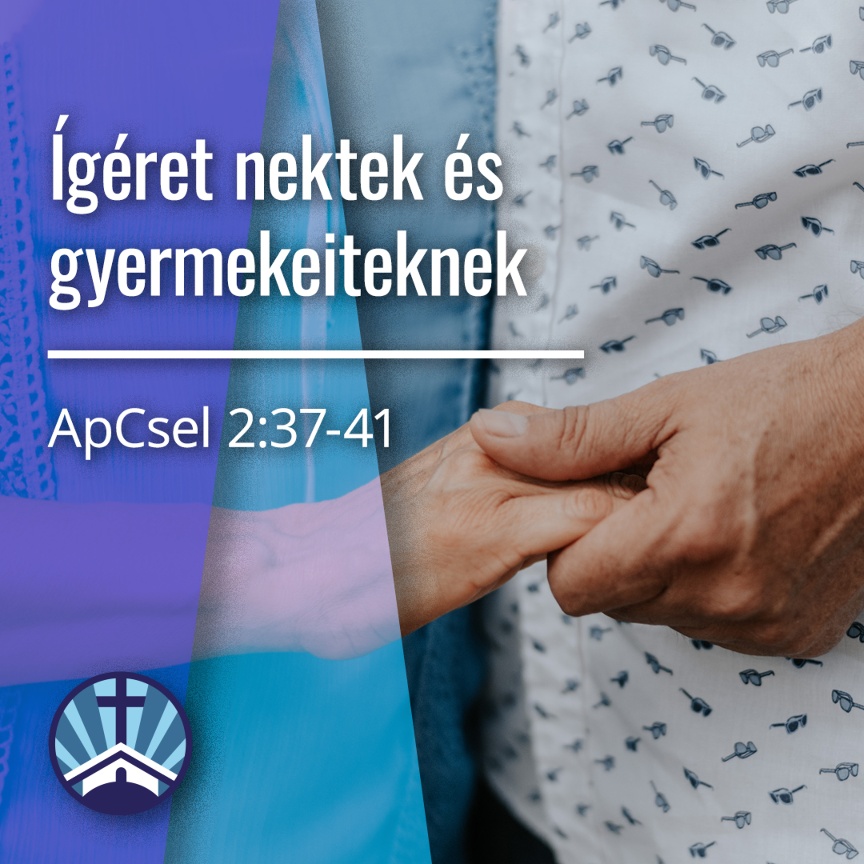 Ígéret nektek és gyermekeiteknek - ApCsel 2:37-41 episode artwork