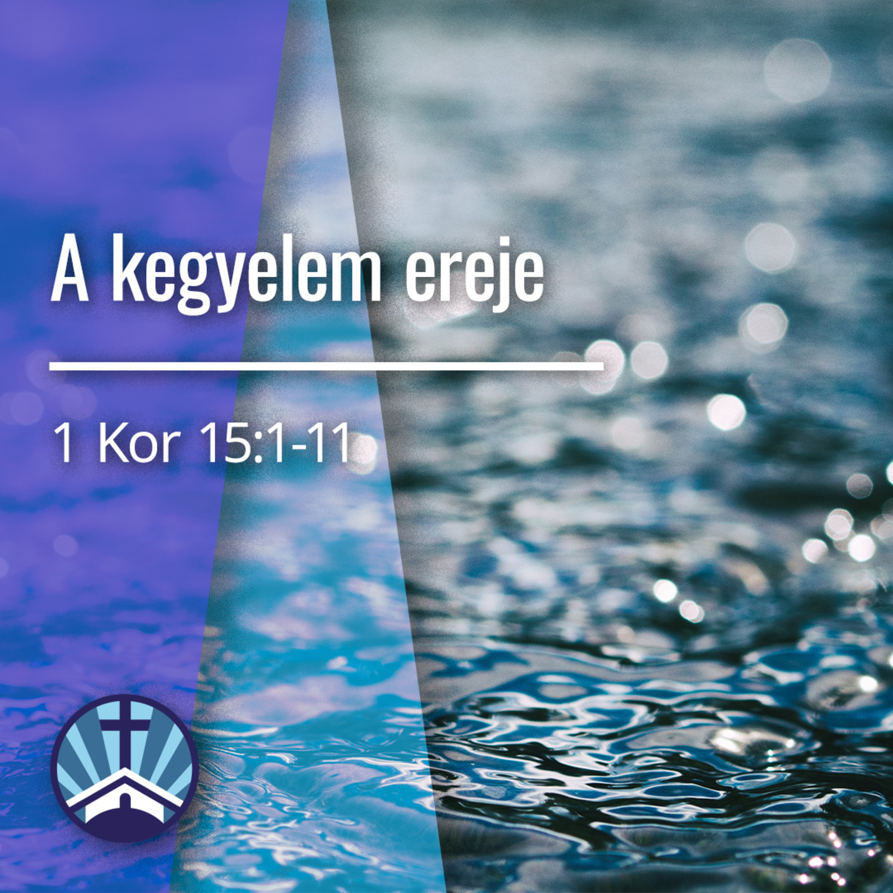 A kegyelem ereje - 1 Korinthus 15:1-11 episode artwork