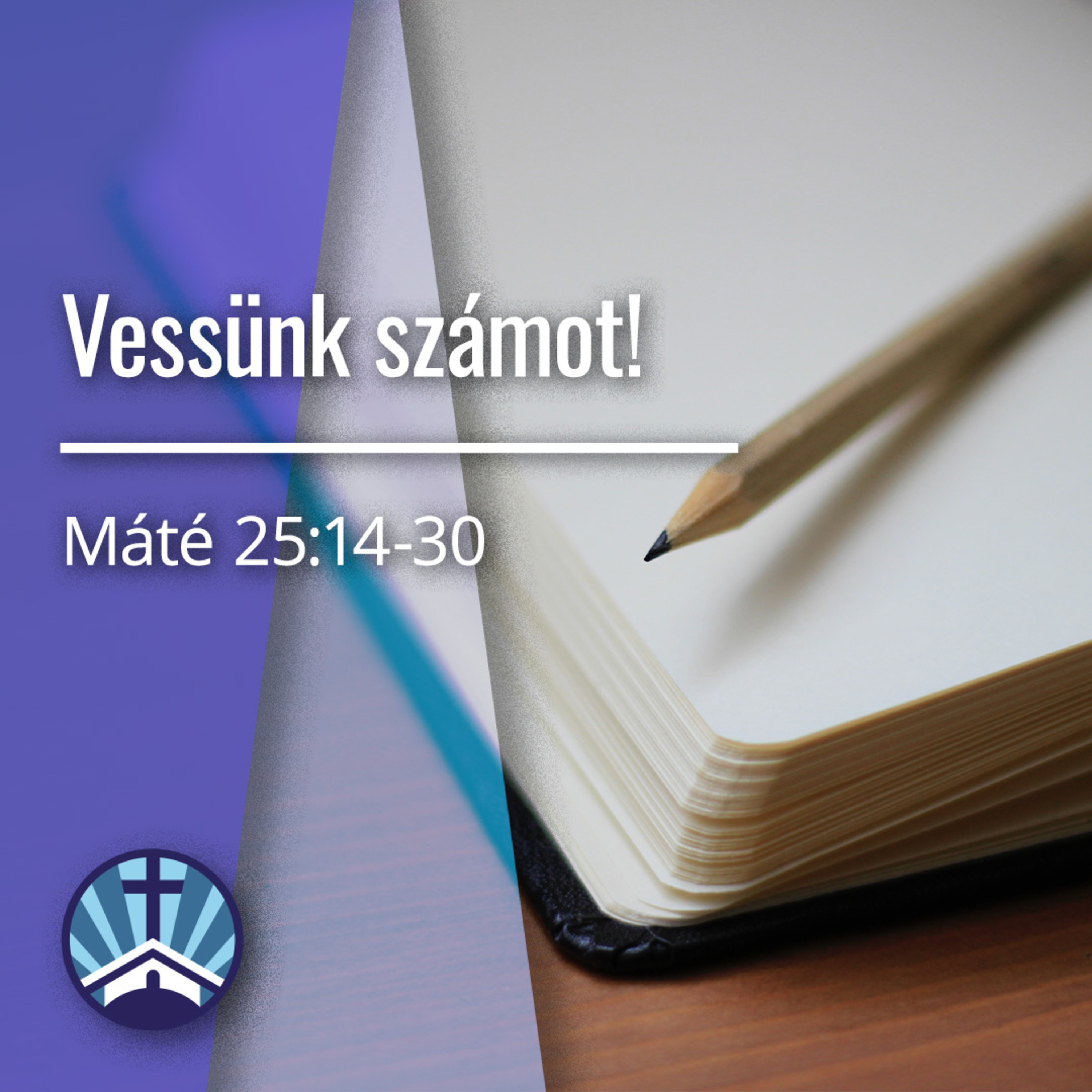 Vessünk számot! - Máté 25:14-30 episode artwork