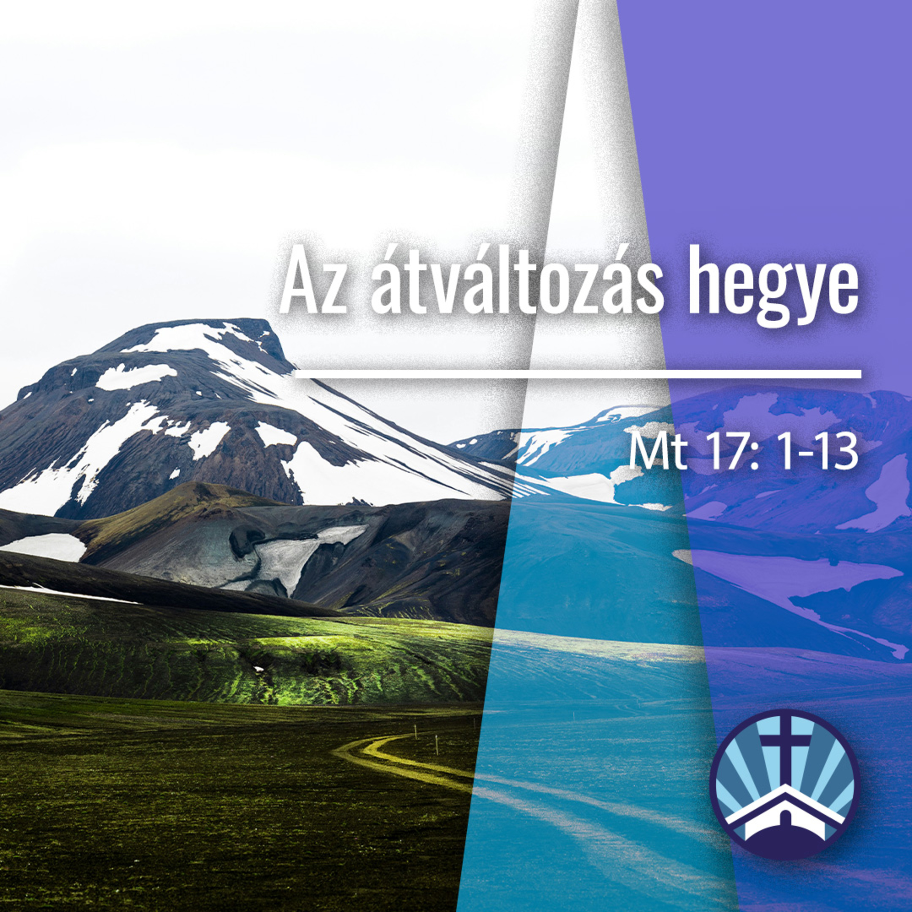 Az átváltozás hegye - Mt 17:1-13 episode artwork