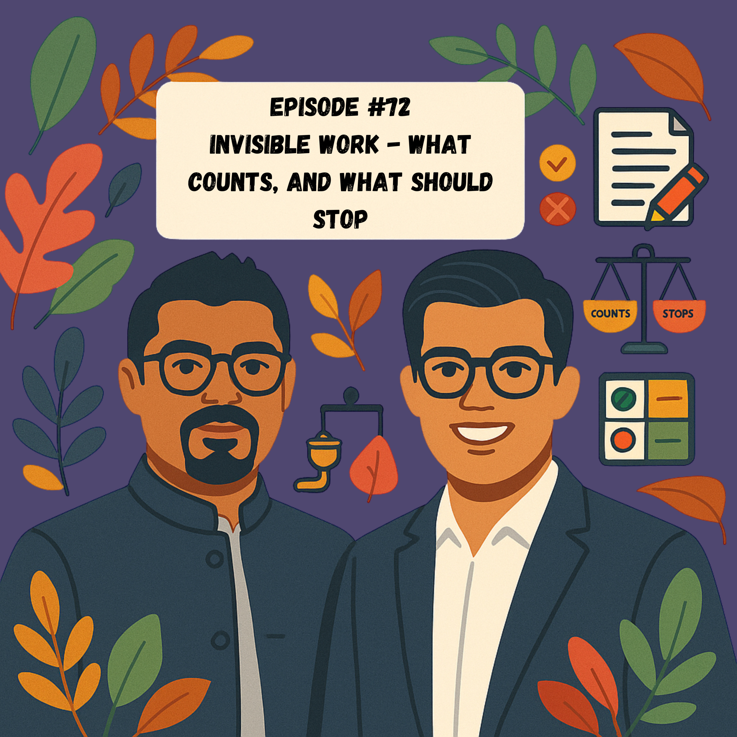 Episode #72 - Invisible Work - What Counts, and What Should Stop episode artwork