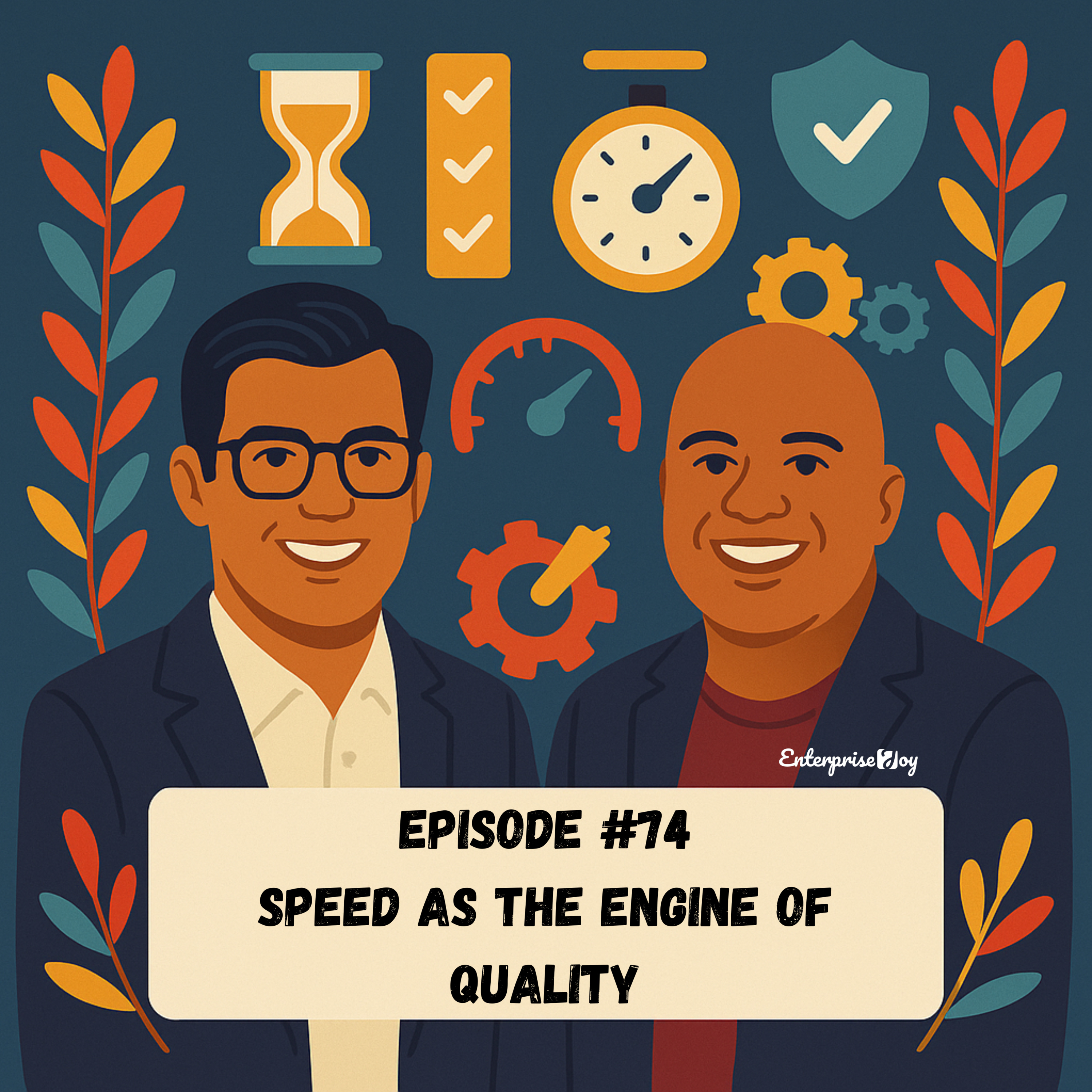 Episode #74 - Speed as the Engine of Quality episode artwork