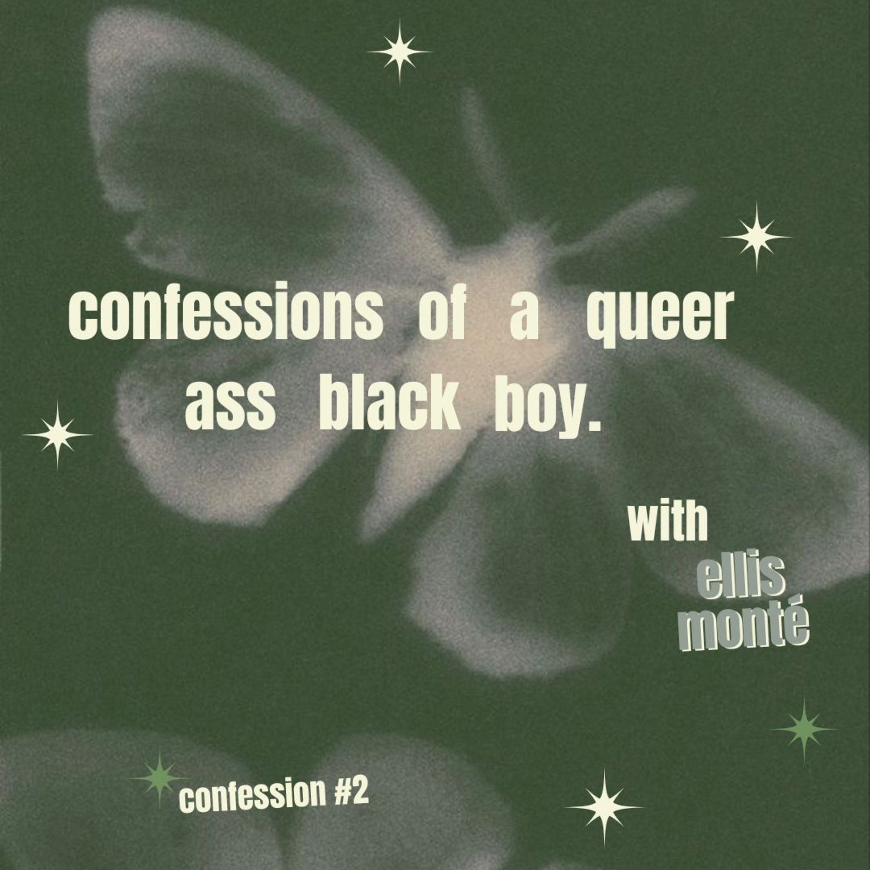 Confessions of a Queer Black Boy.