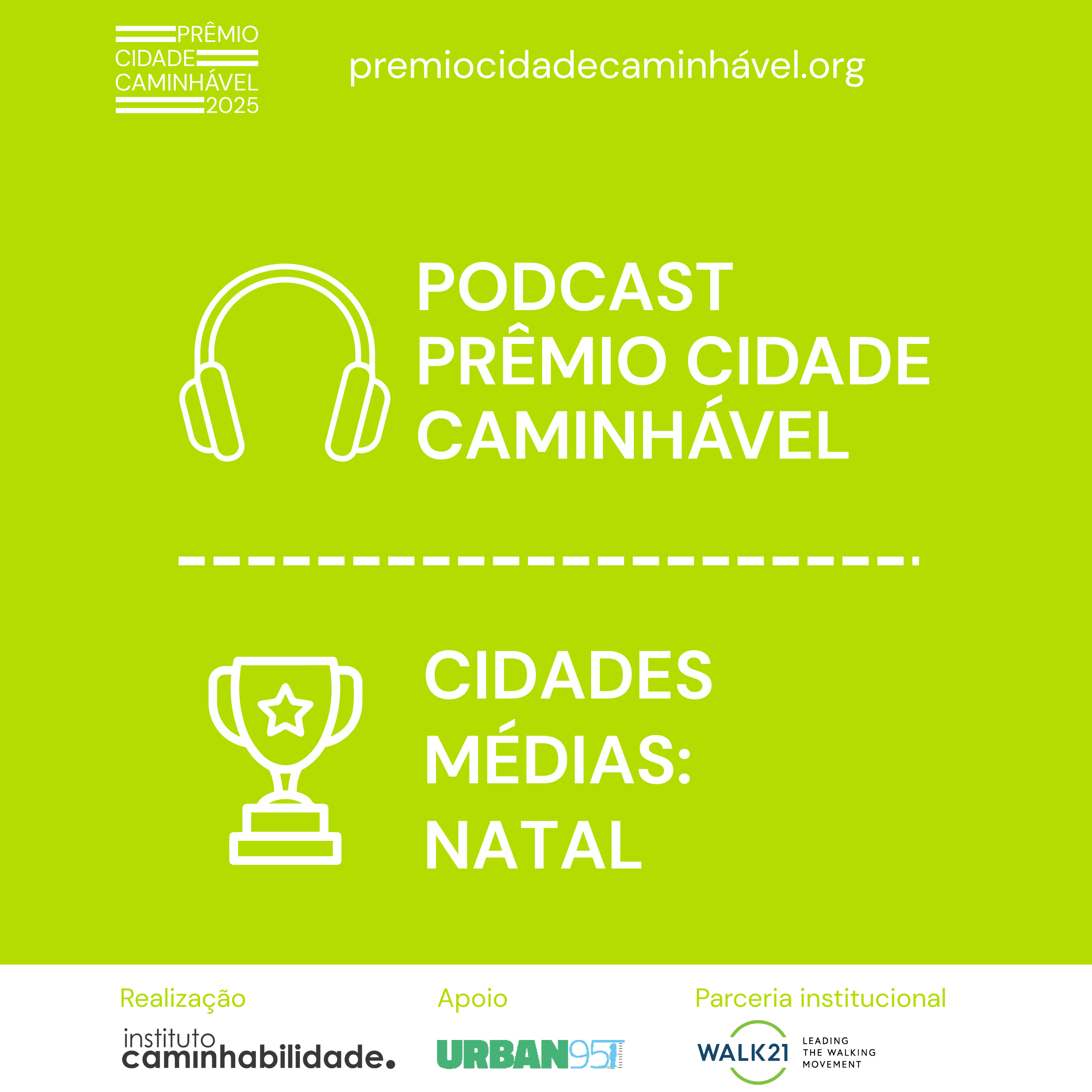 #2 Prêmio Cidade Caminhável 2025 - Reurbanização do Contorno, Natal (RN) episode artwork
