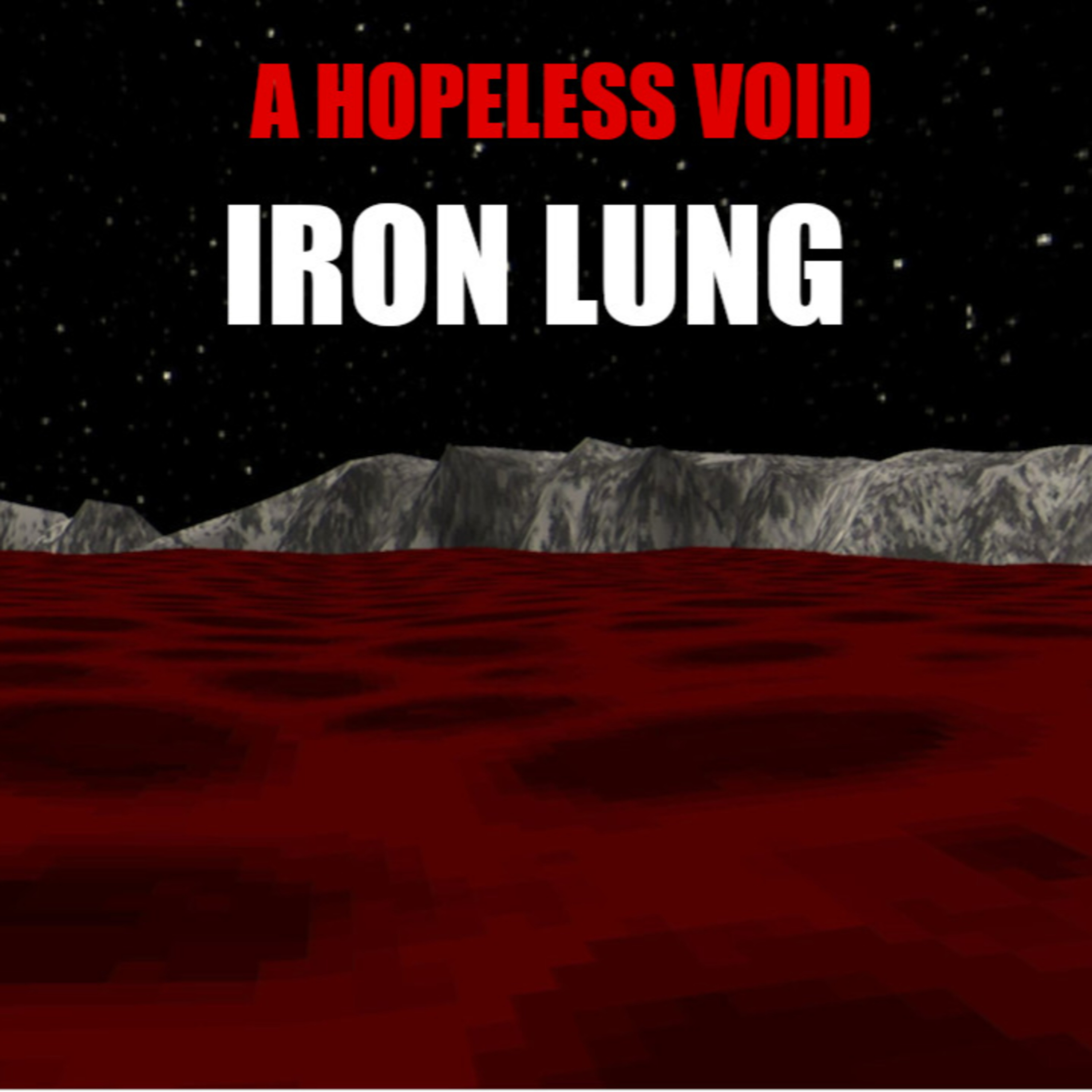 A Hopeless Void | The Lore of Iron Lung episode artwork