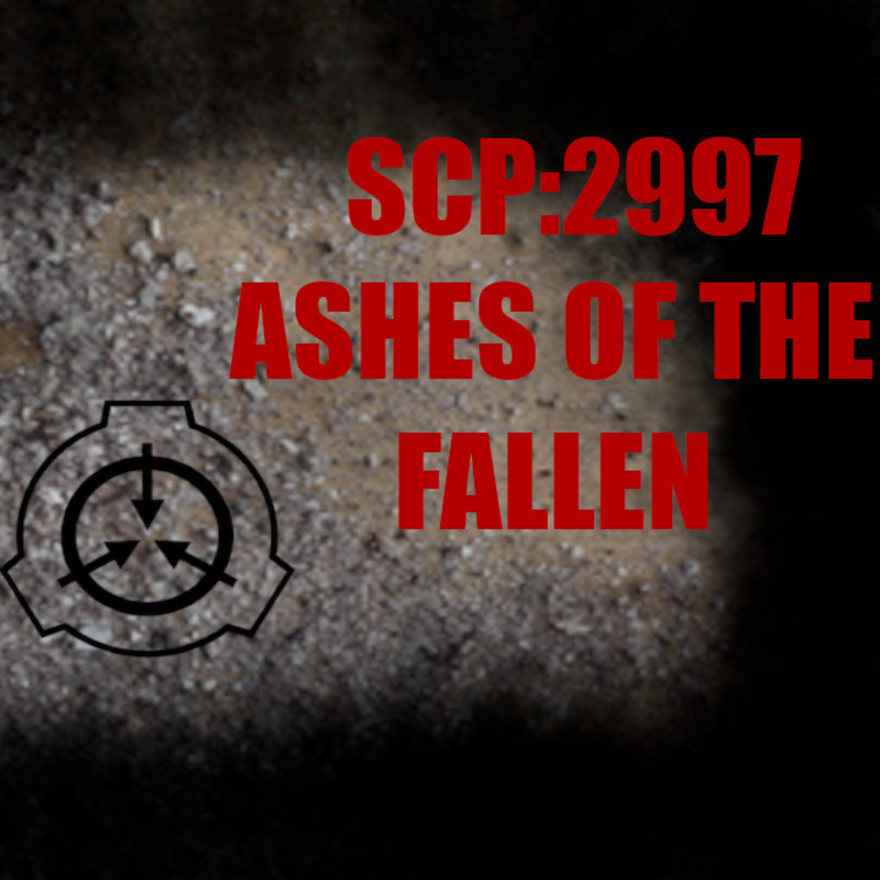 SCP-2997: Ashes of the Fallen | SCP Files episode artwork