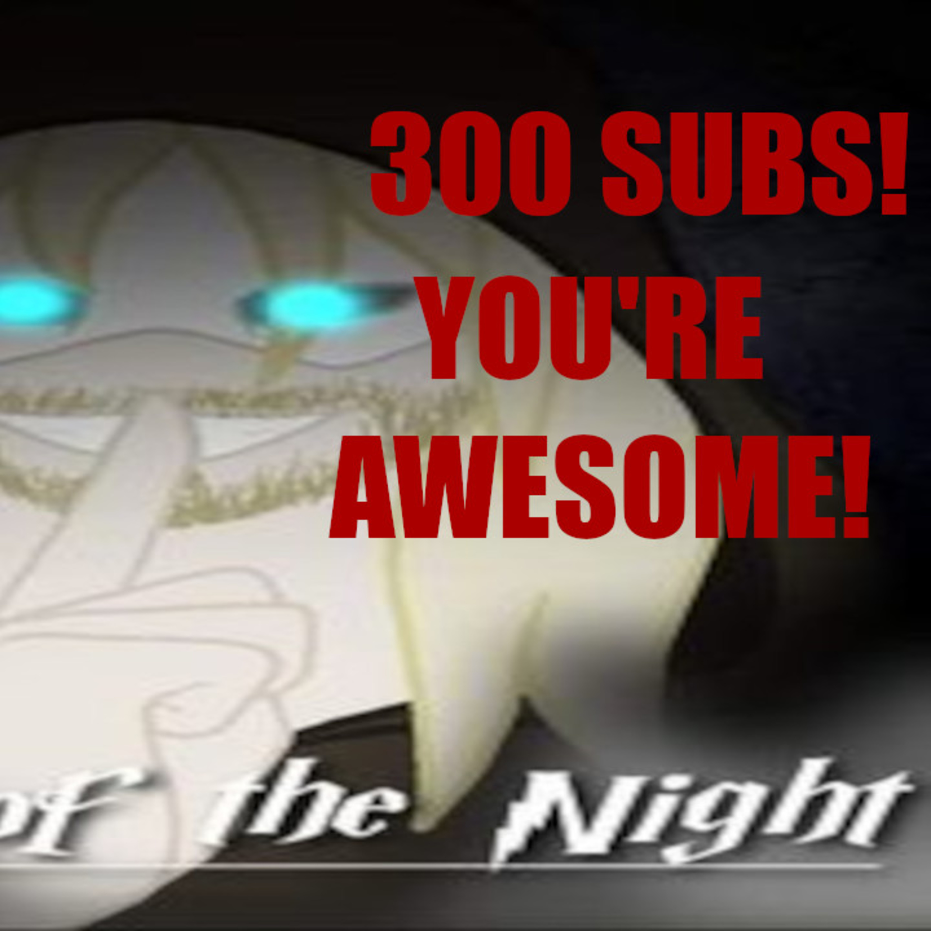 300 SUBS!! THANK YOU!! episode artwork