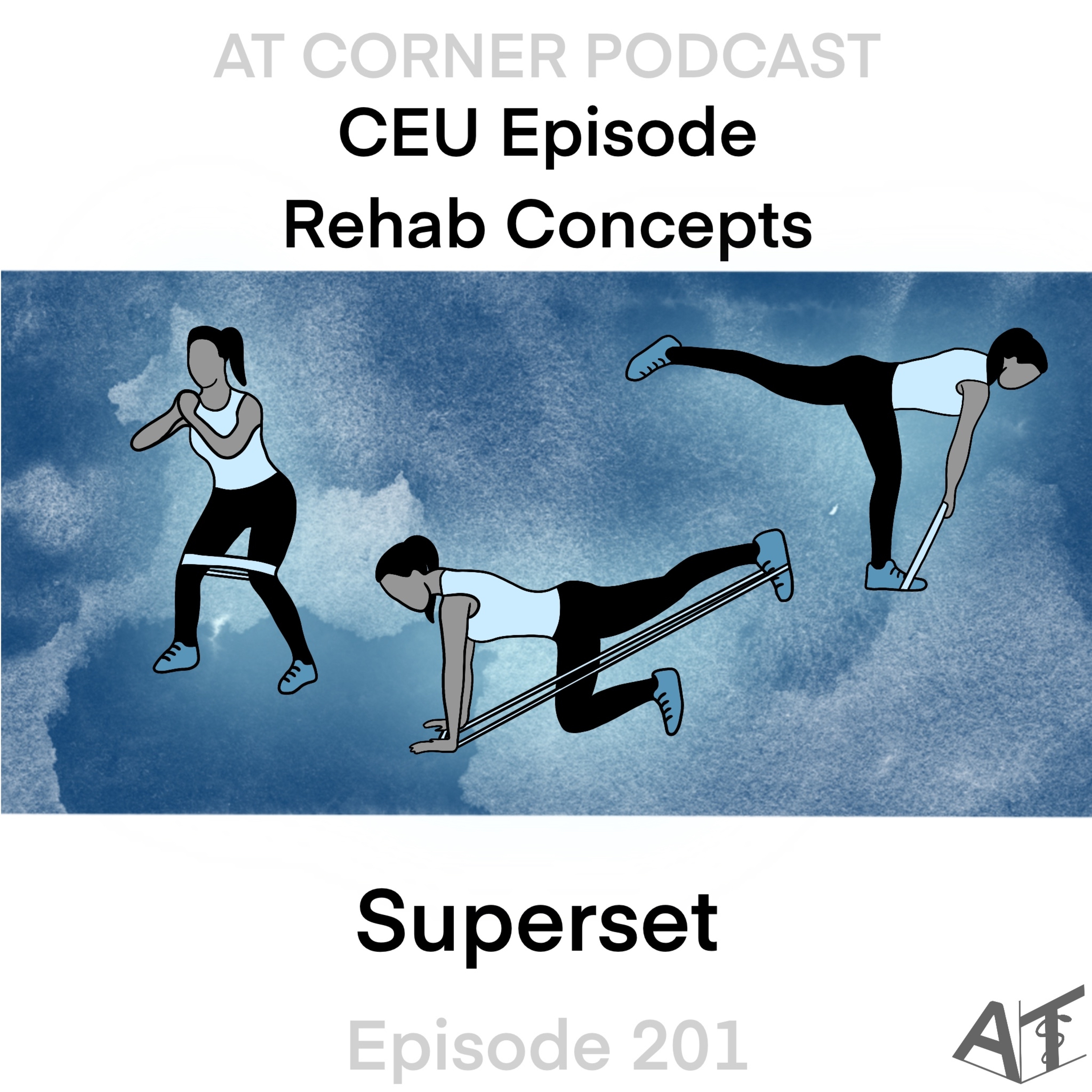 CEU: Rehab Concepts: Superset - 201 episode artwork