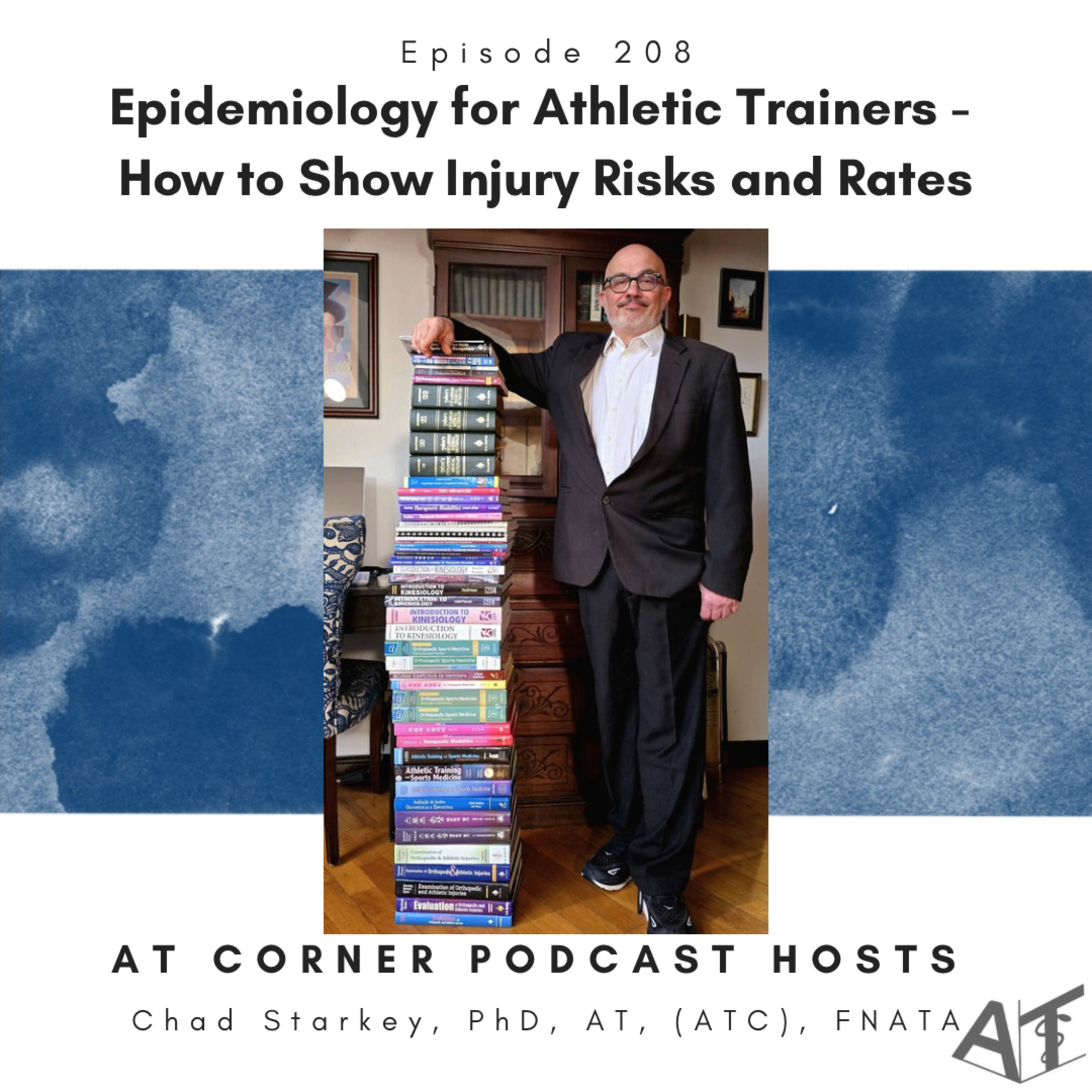 Epidemiology for Athletic Trainers with Chad Starkey - How to Show Injury Risks and Rates - 208 episode artwork