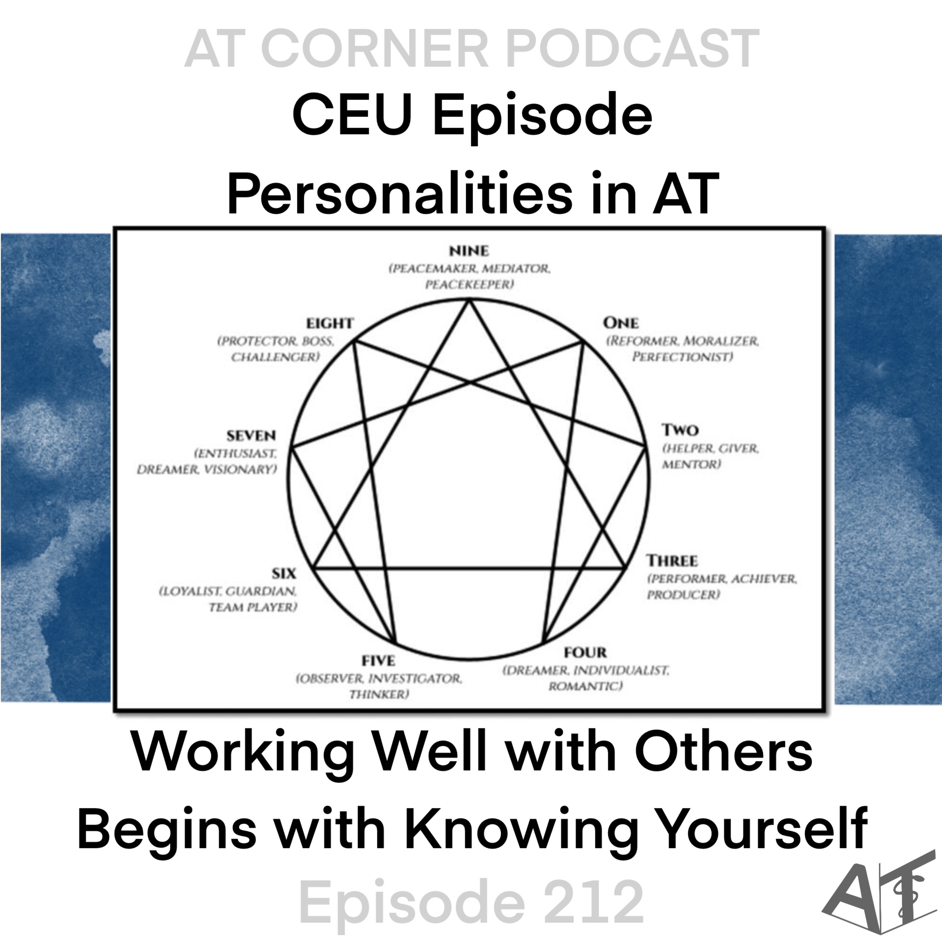 CEU: Personalities in AT - Working Well with Others Begins with Knowing Yourself - 212 episode artwork