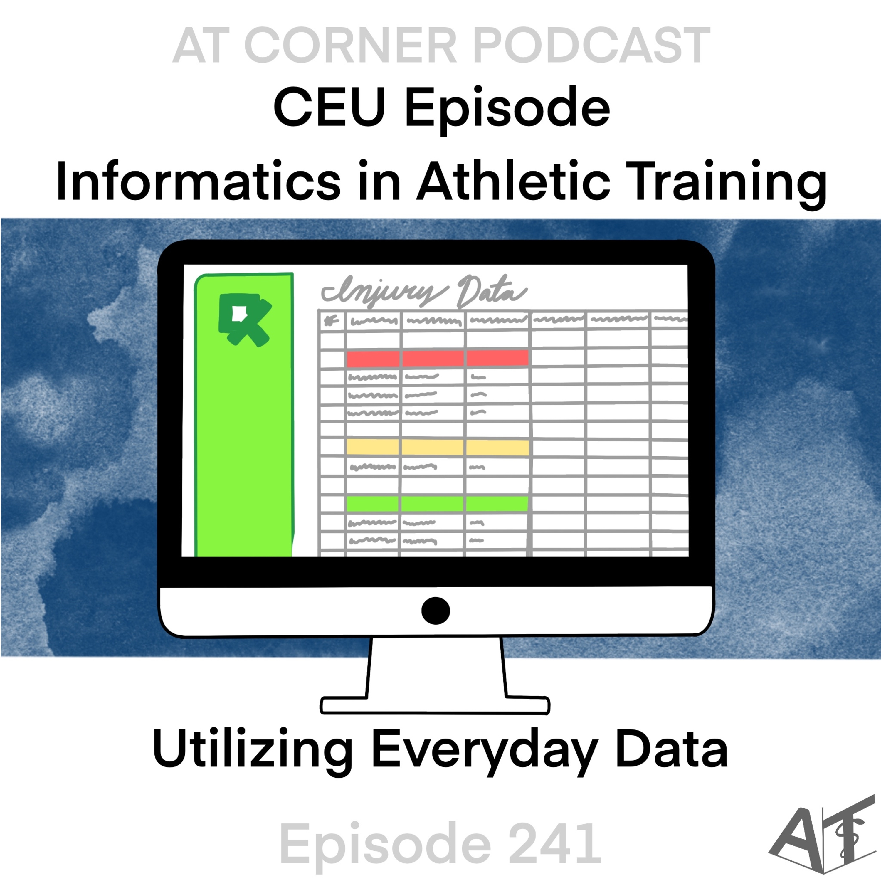 CEU: Informatics in Athletic Training: Utilizing Everyday Data - 241 episode artwork