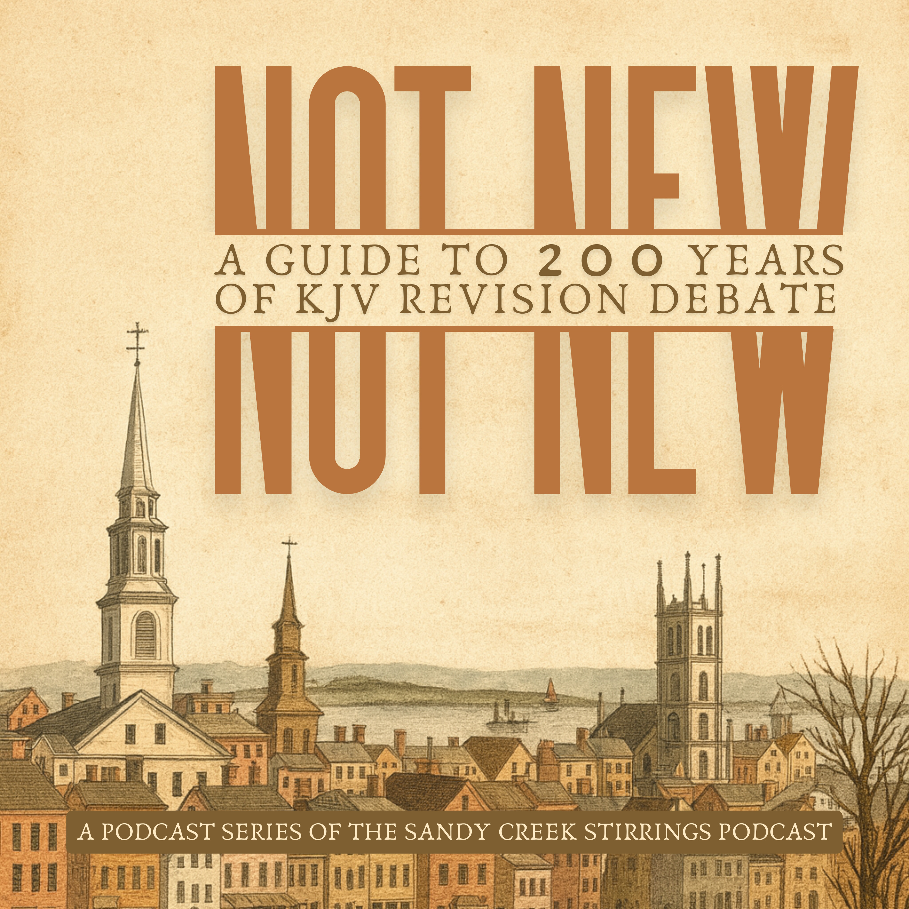 E344 – Not New: A Guide To 200 Years of KJV Revision Debate (Part 3) episode artwork