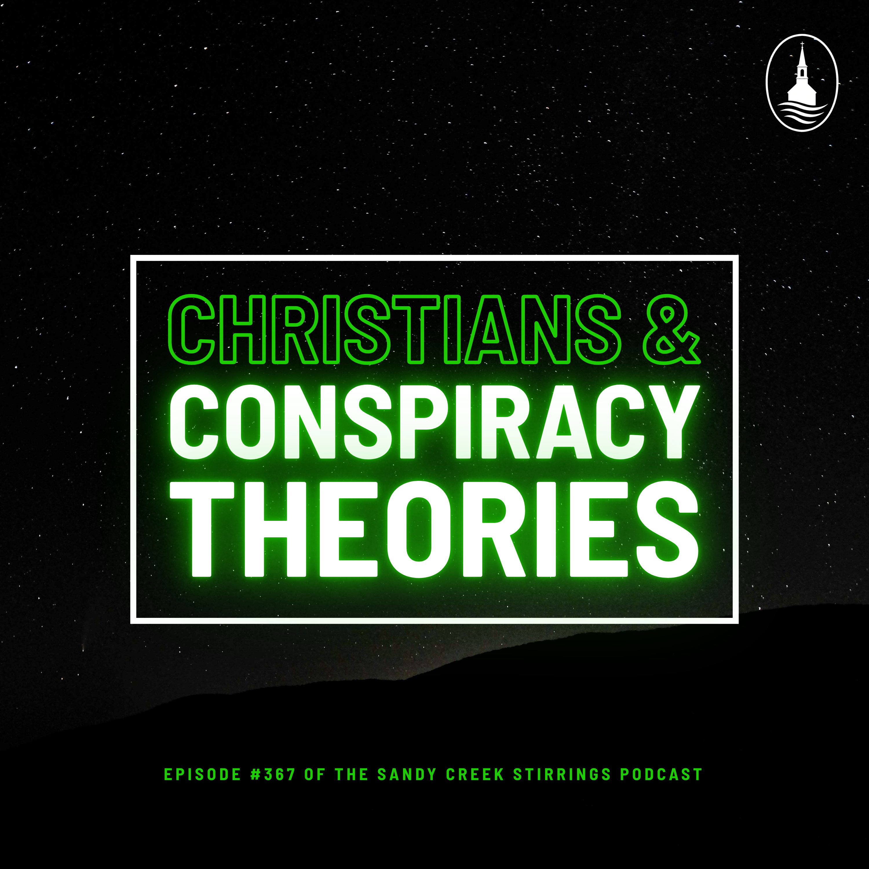 E367 - Christians & Conspiracy Theories episode artwork