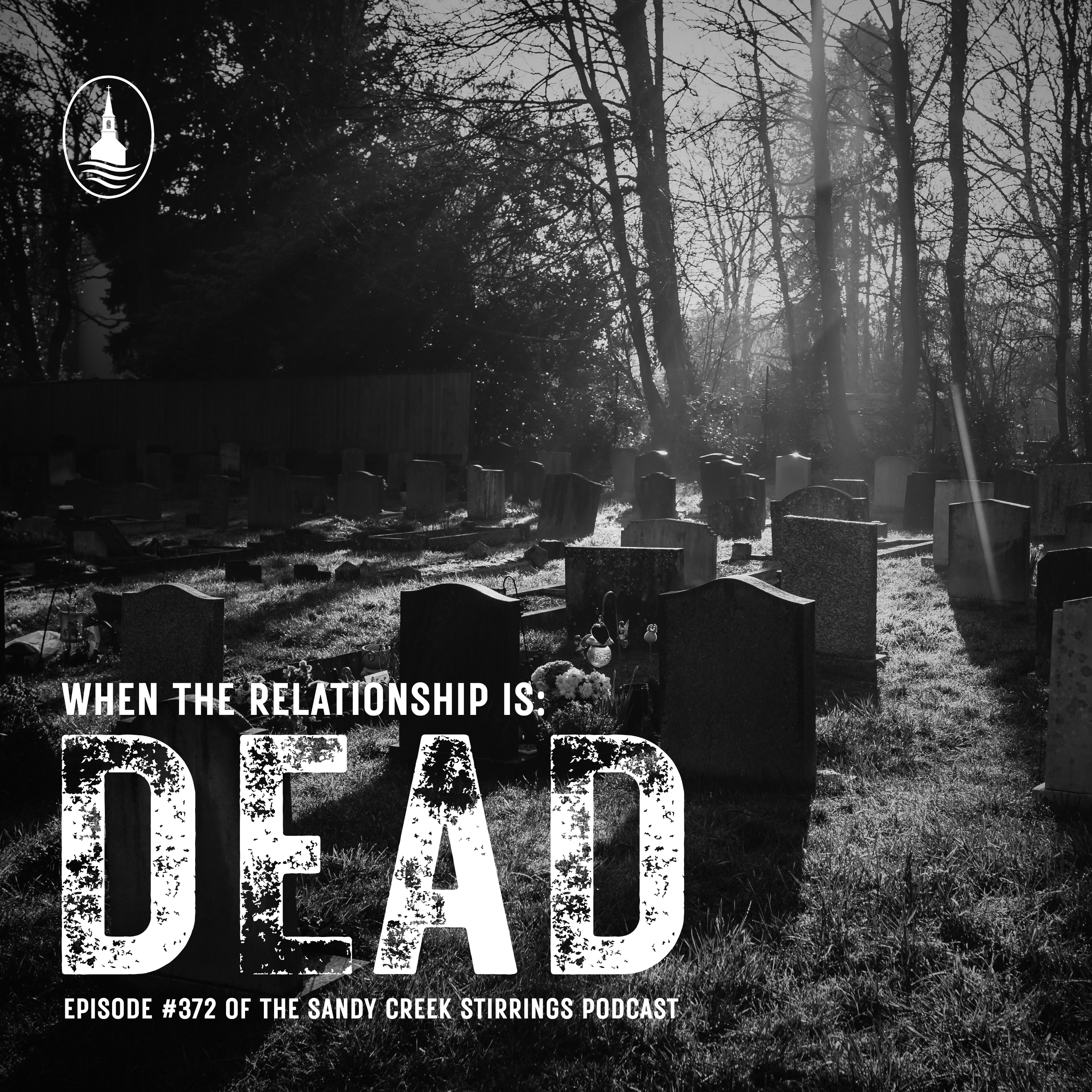 E372 - When The Relationship Is Dead episode artwork