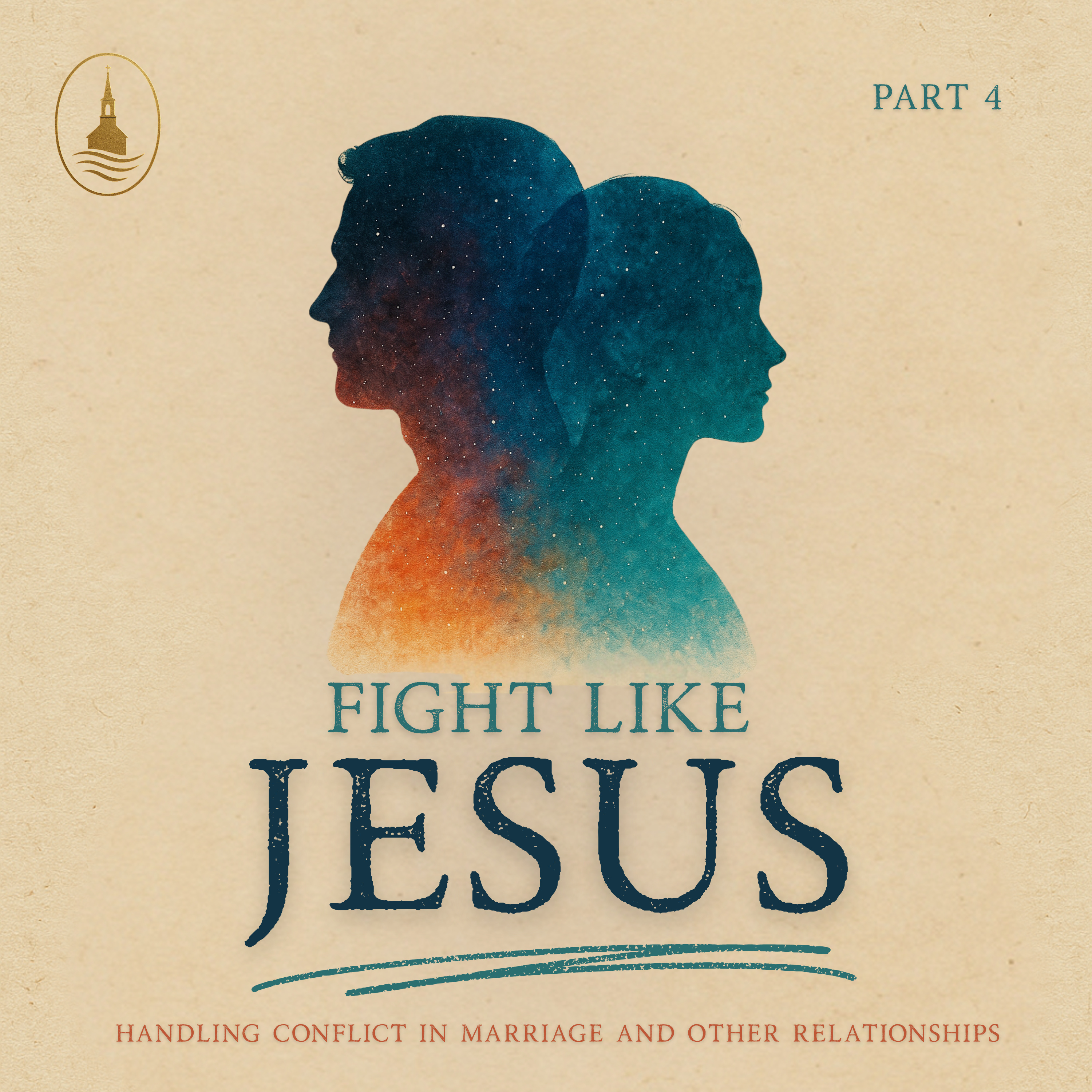 E376 - Fight Like Jesus (Part 4): Handling Conflict in Marriage and Other Relationships episode artwork