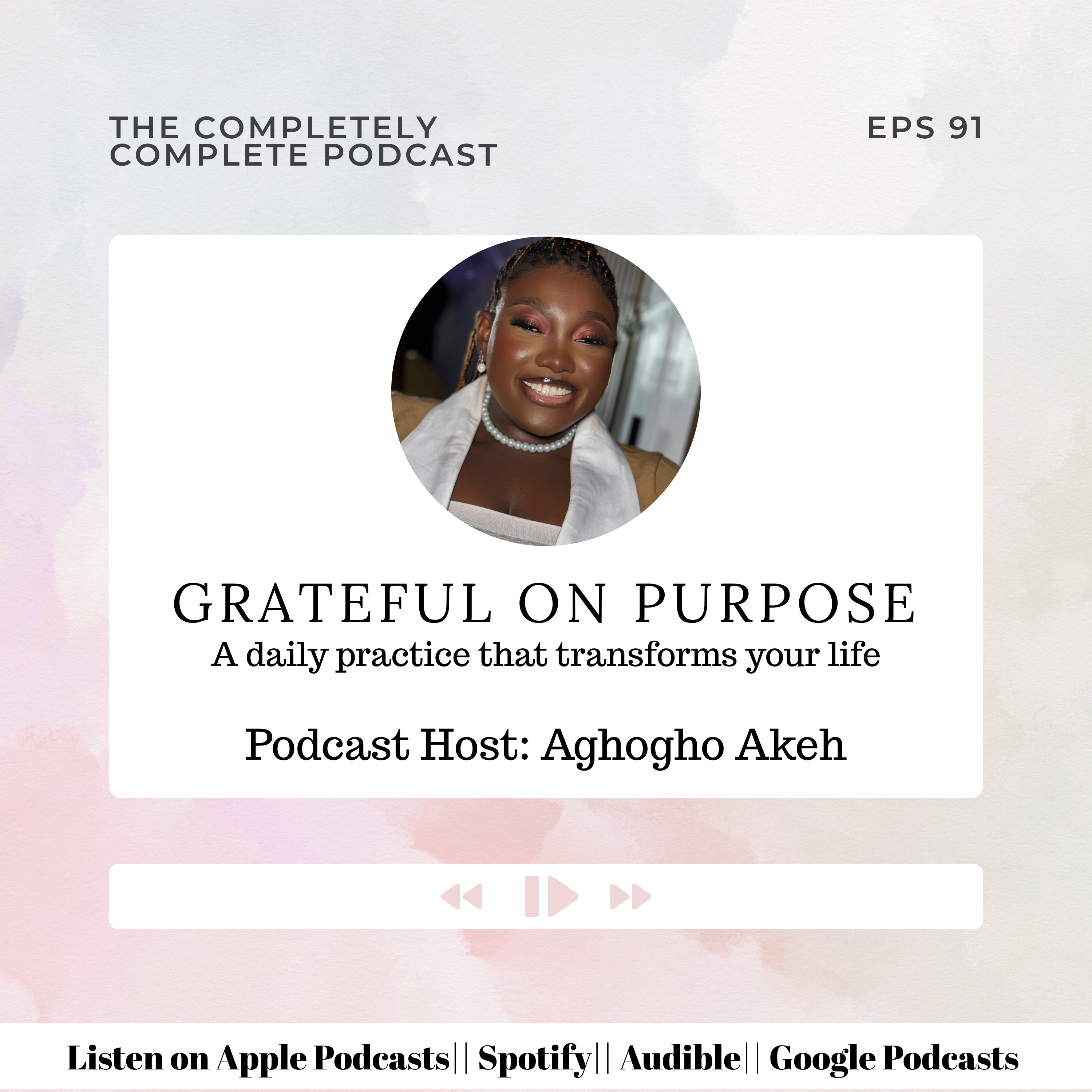 Grateful on Purpose: A daily practice that transforms your life