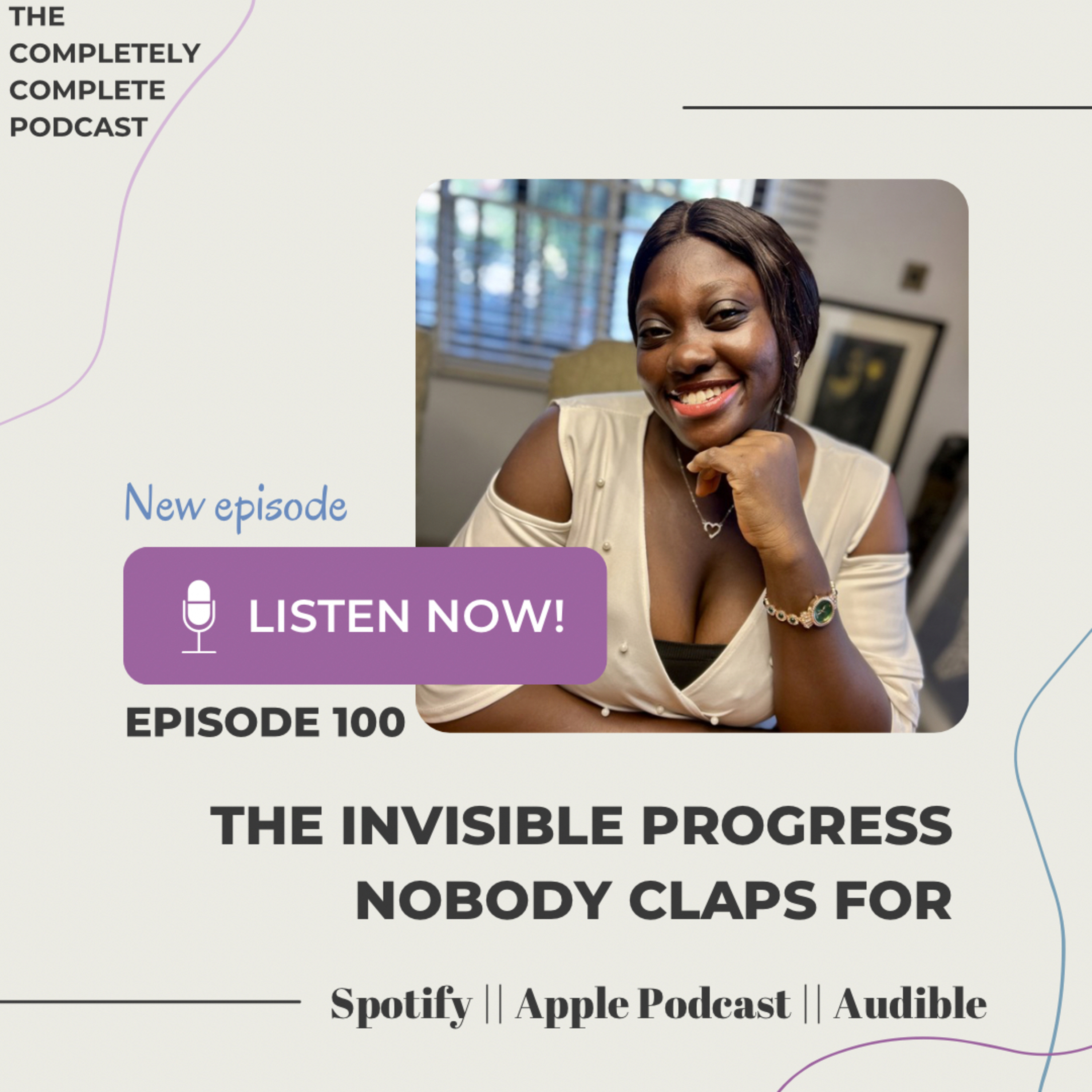 The Invisible Progress Nobody Claps For (100th Episode) episode artwork