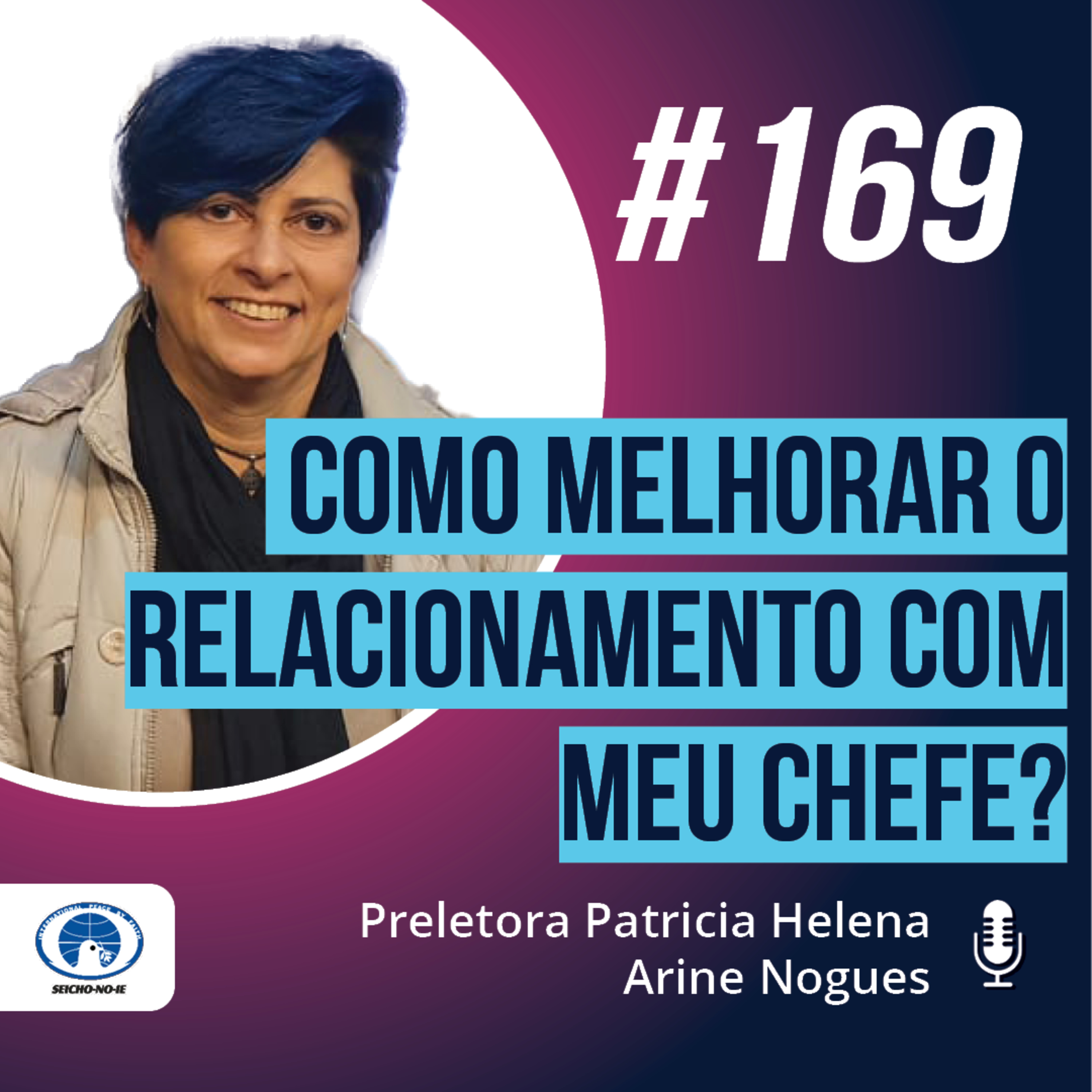 SNICAST - Podcast da SEICHO-NO-IE DO BRASIL