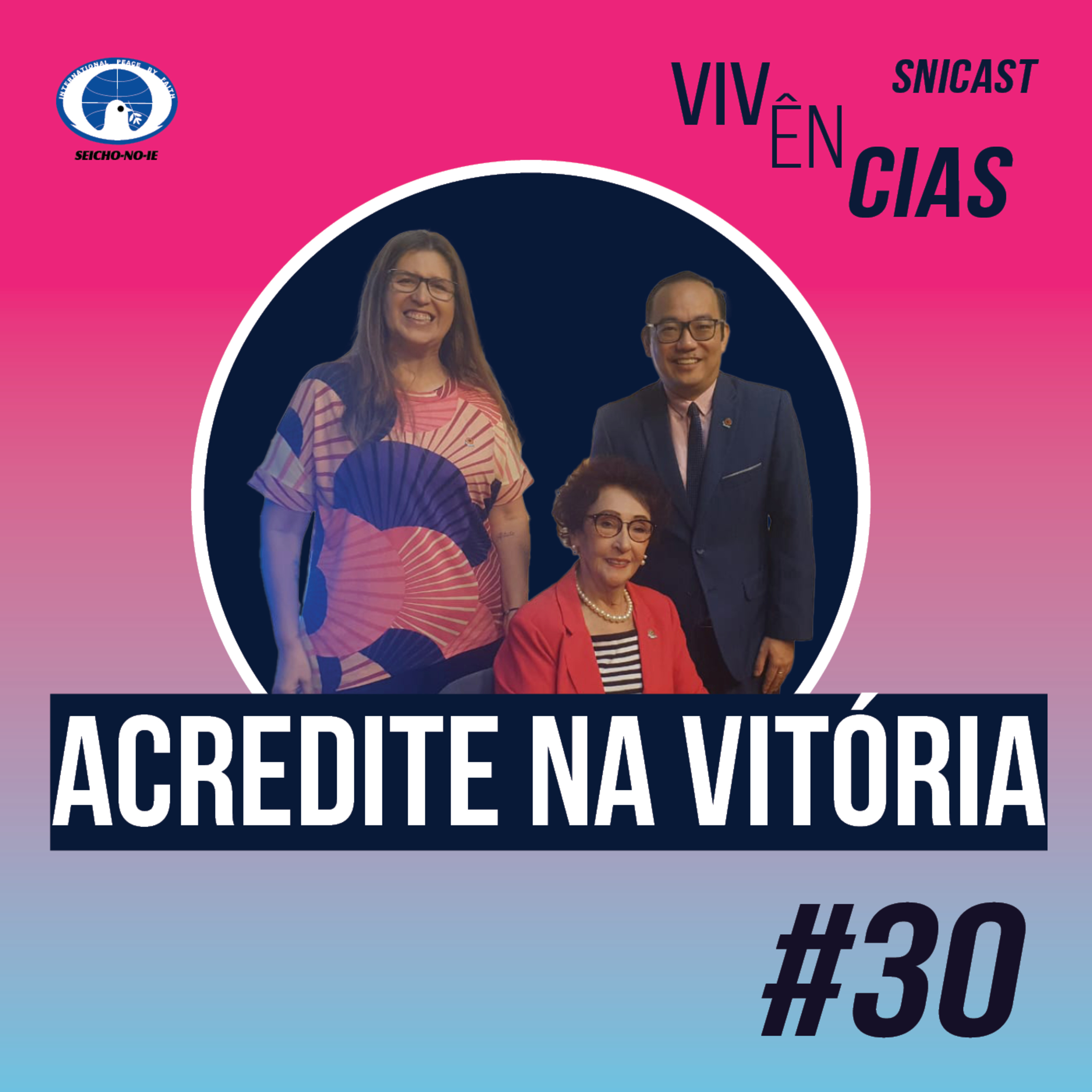 SNICAST - Podcast da SEICHO-NO-IE DO BRASIL