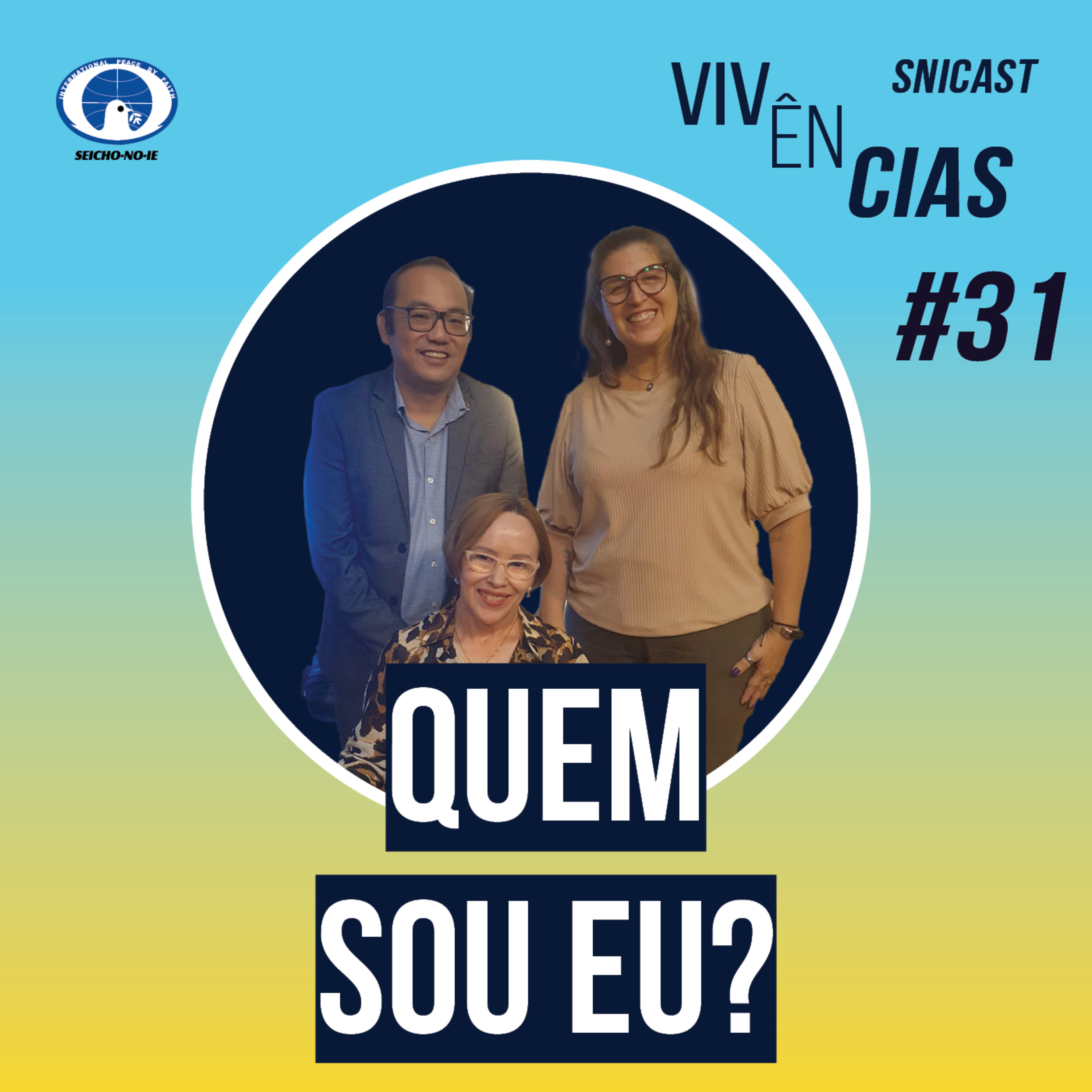 SNICAST - Podcast da SEICHO-NO-IE DO BRASIL