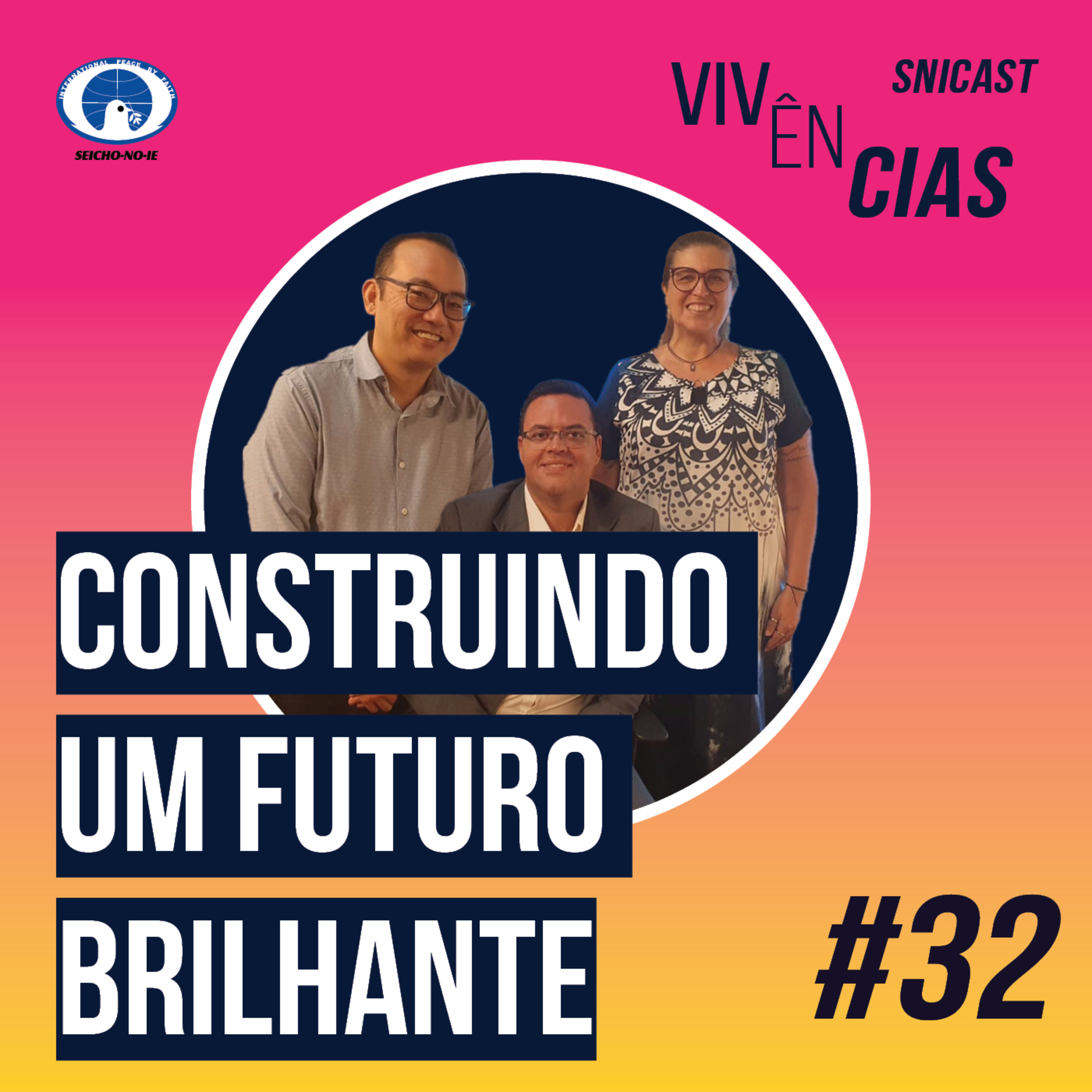 SNICAST - Podcast da SEICHO-NO-IE DO BRASIL