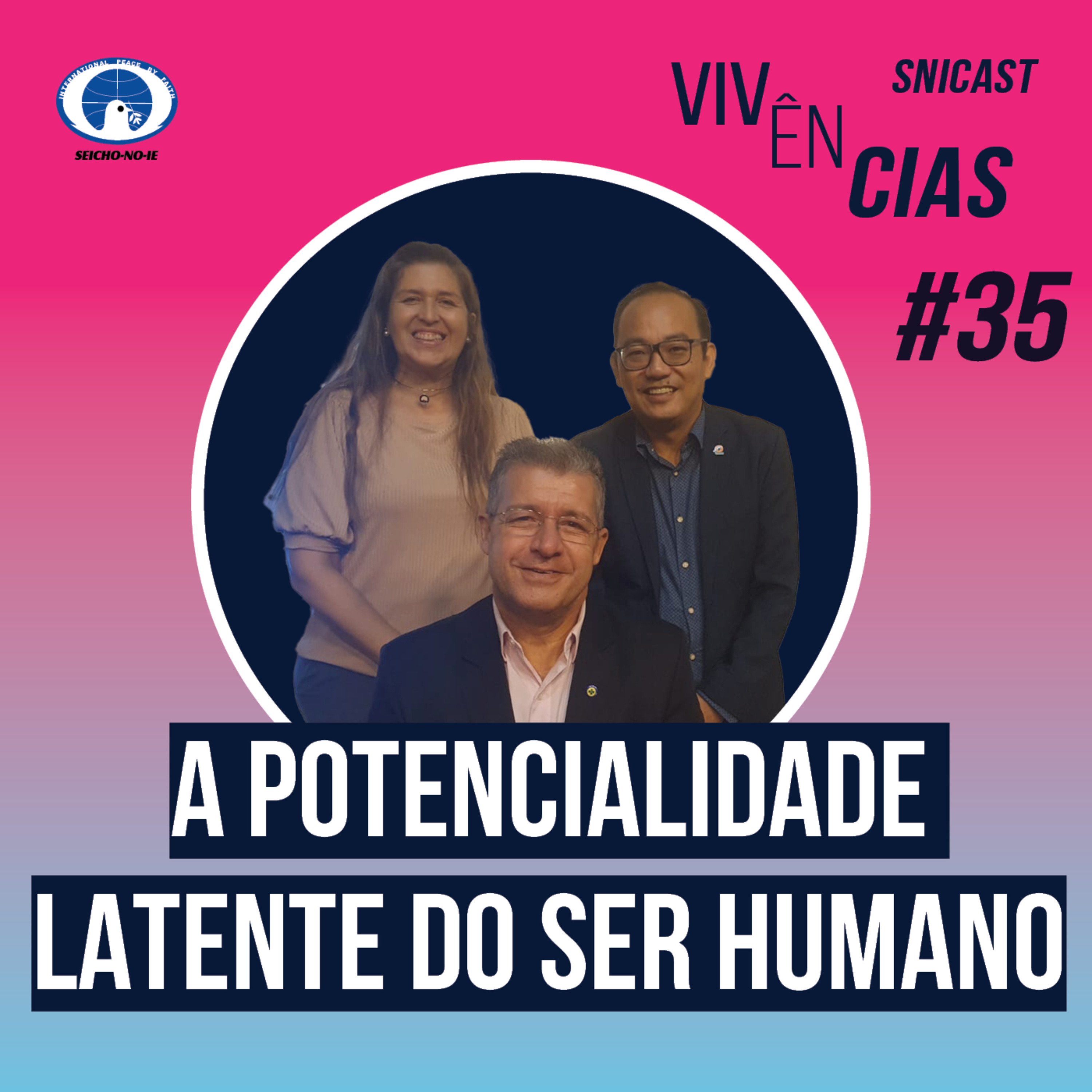 SNICAST - Podcast da SEICHO-NO-IE DO BRASIL