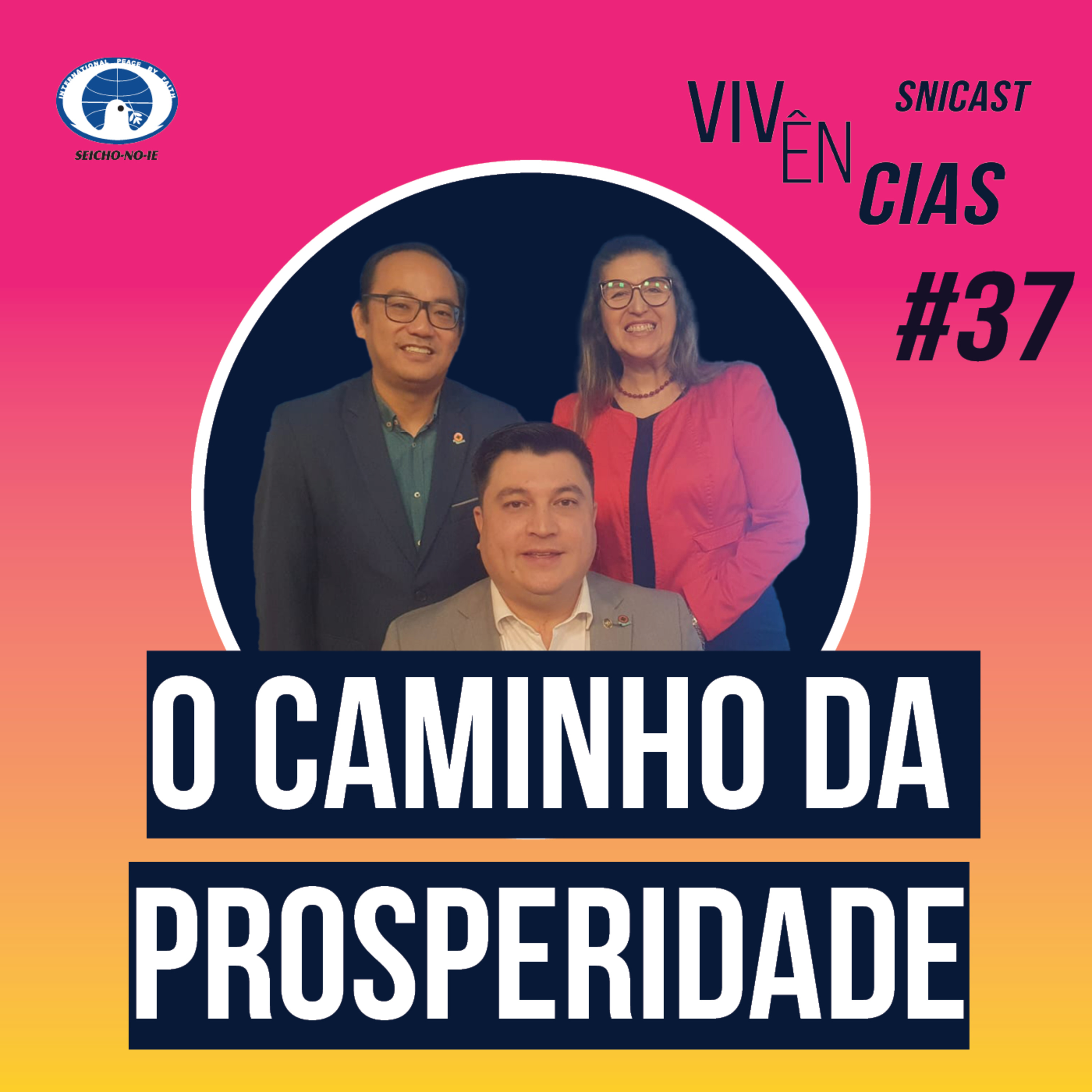 SNICAST - Podcast da SEICHO-NO-IE DO BRASIL