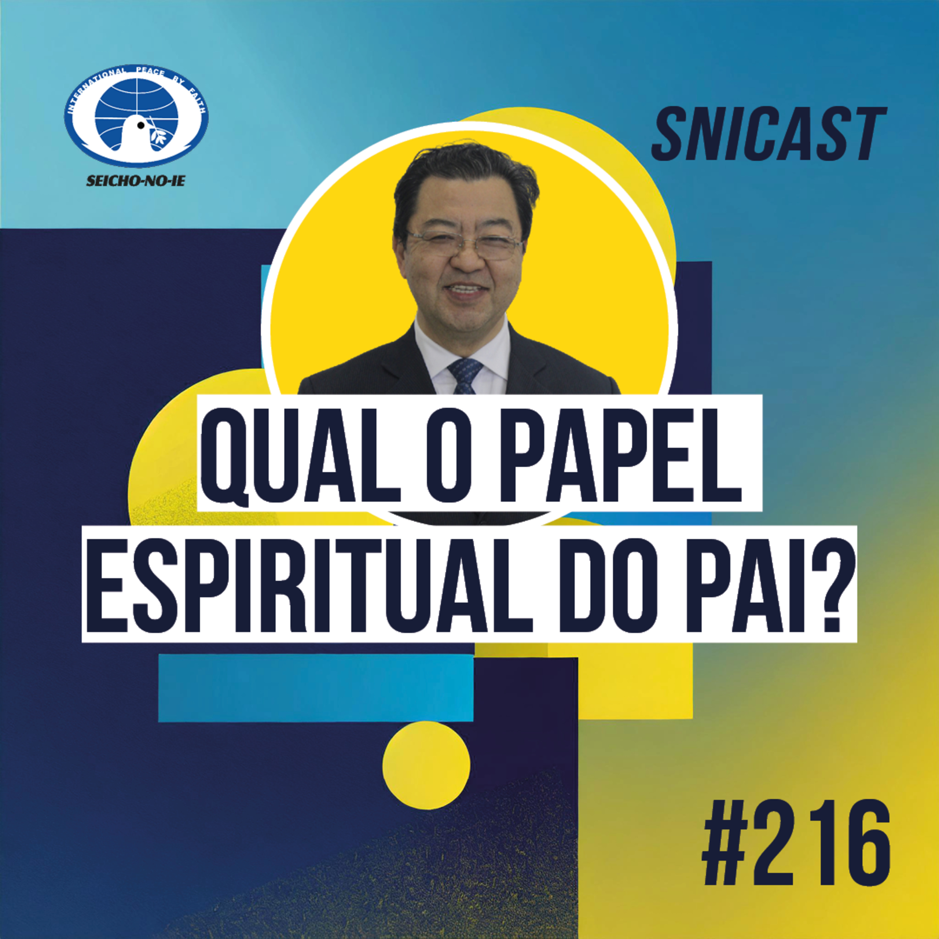 SNICAST - Podcast da SEICHO-NO-IE DO BRASIL