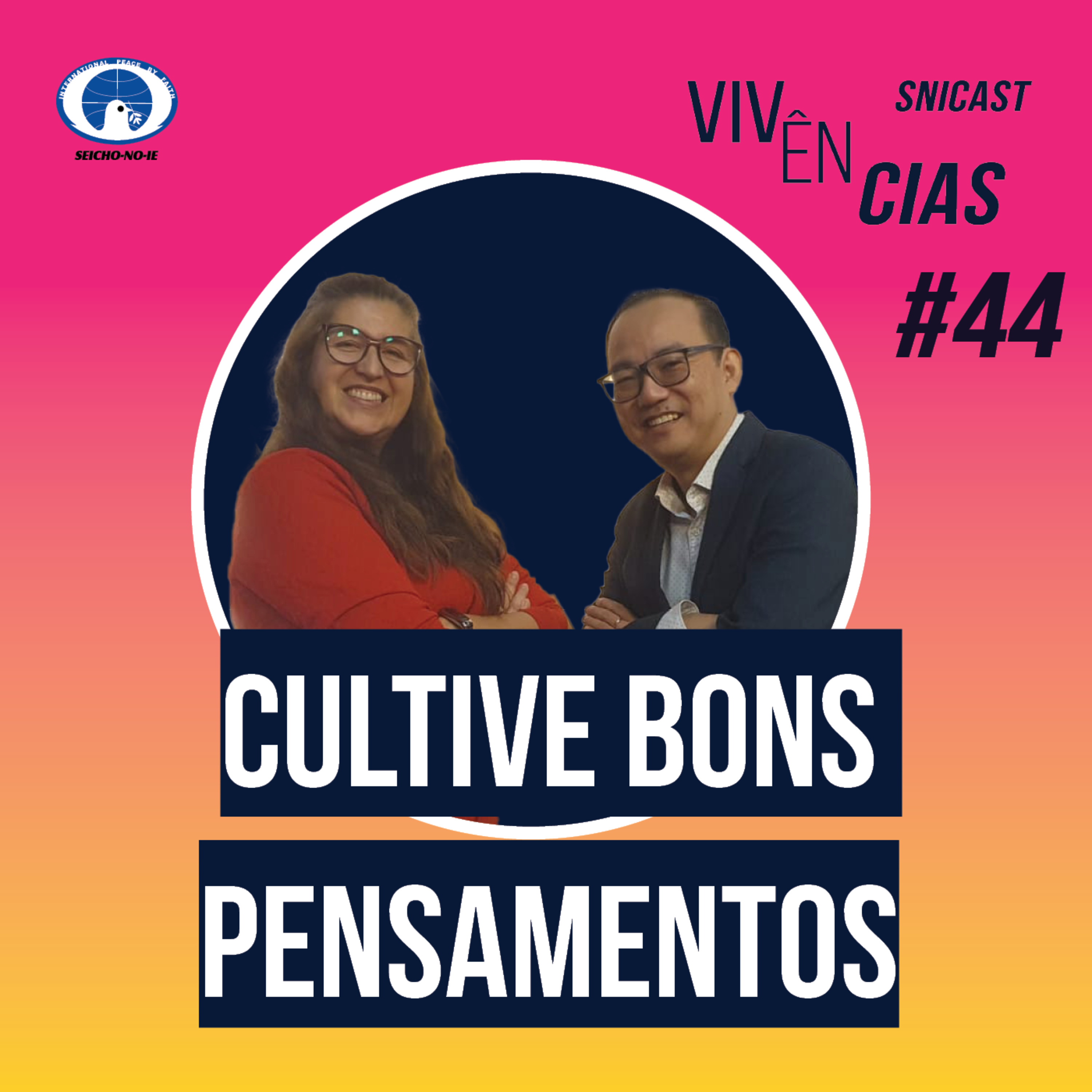 SNICAST - Podcast da SEICHO-NO-IE DO BRASIL