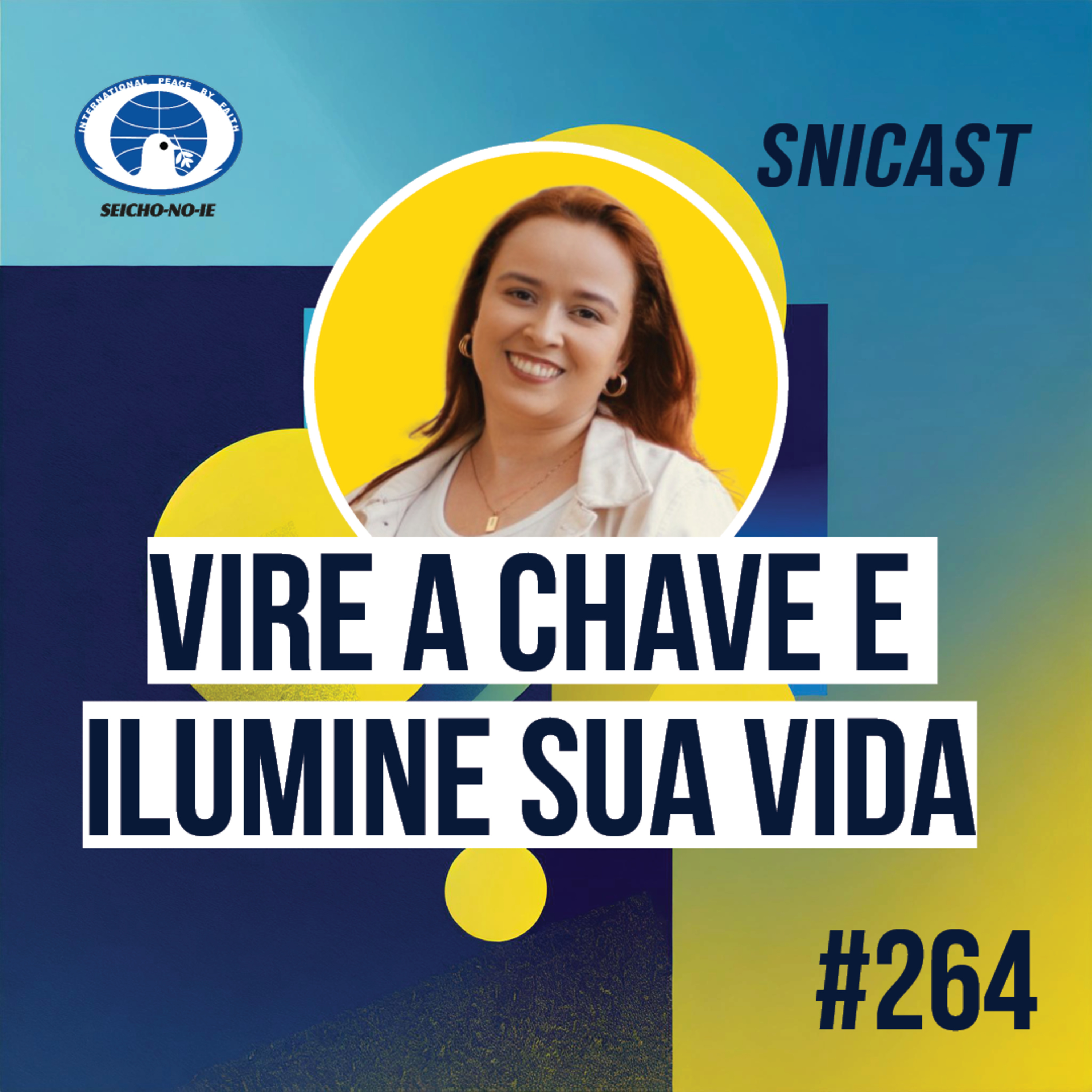 SNICAST - Podcast da SEICHO-NO-IE DO BRASIL