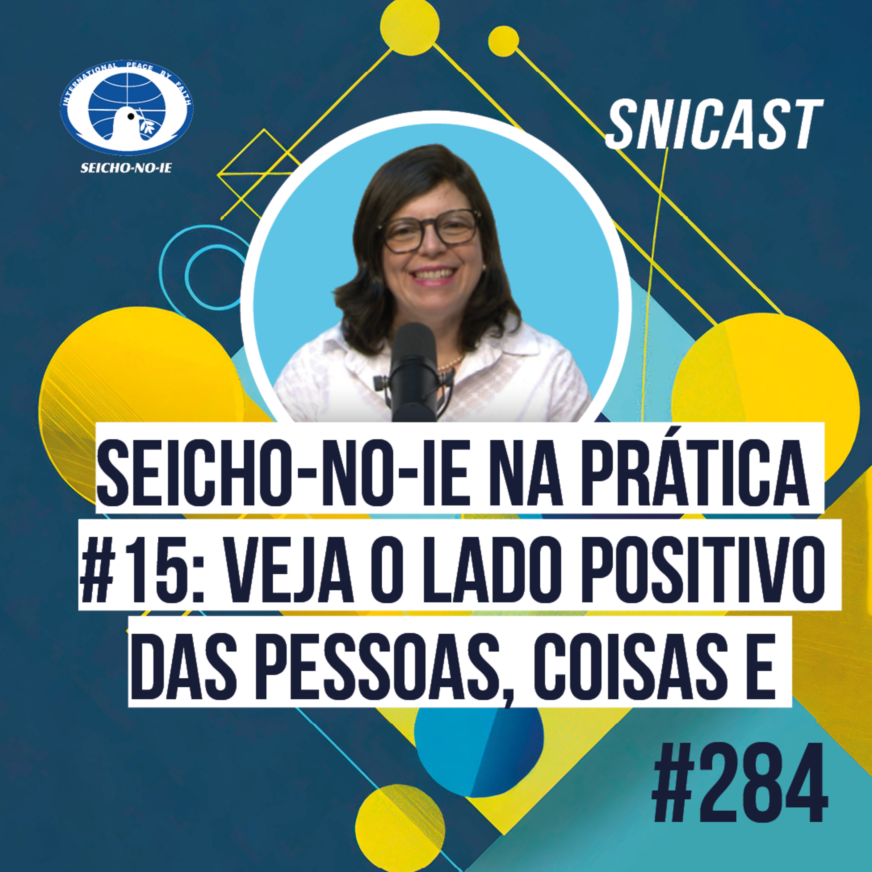 SNICAST - Podcast da SEICHO-NO-IE DO BRASIL