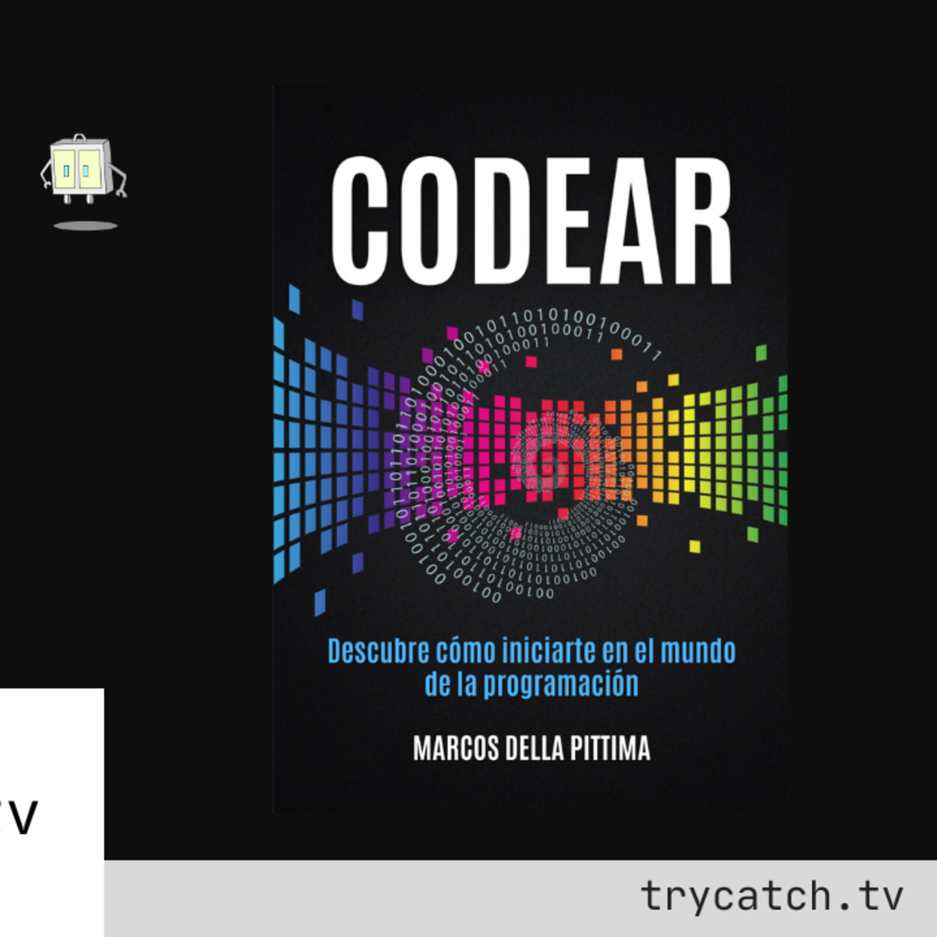 Libro Codear - Parte 1 episode artwork