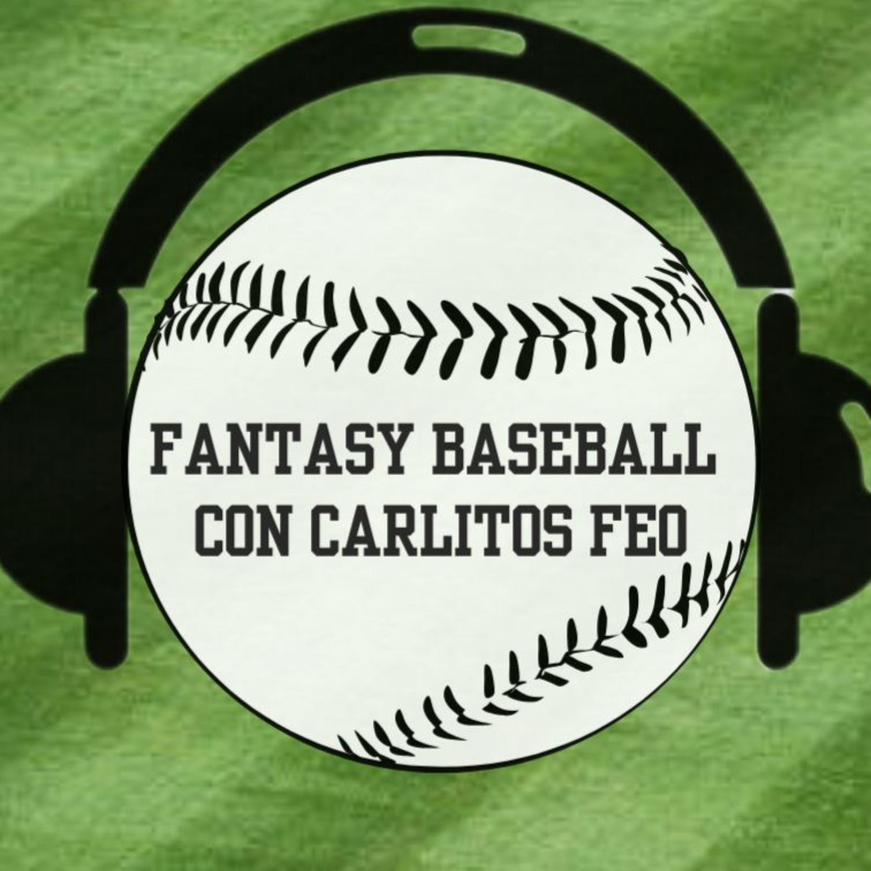 FANTASY BASEBALL CON CARLITOS FEO (Cap 04 13/04/2026)