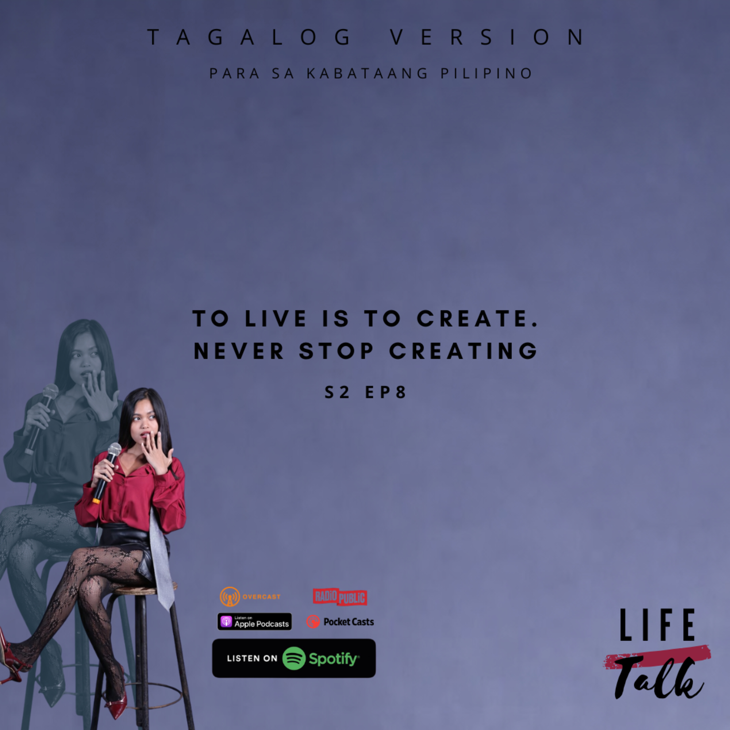 To live is to create. Never stop creating episode artwork