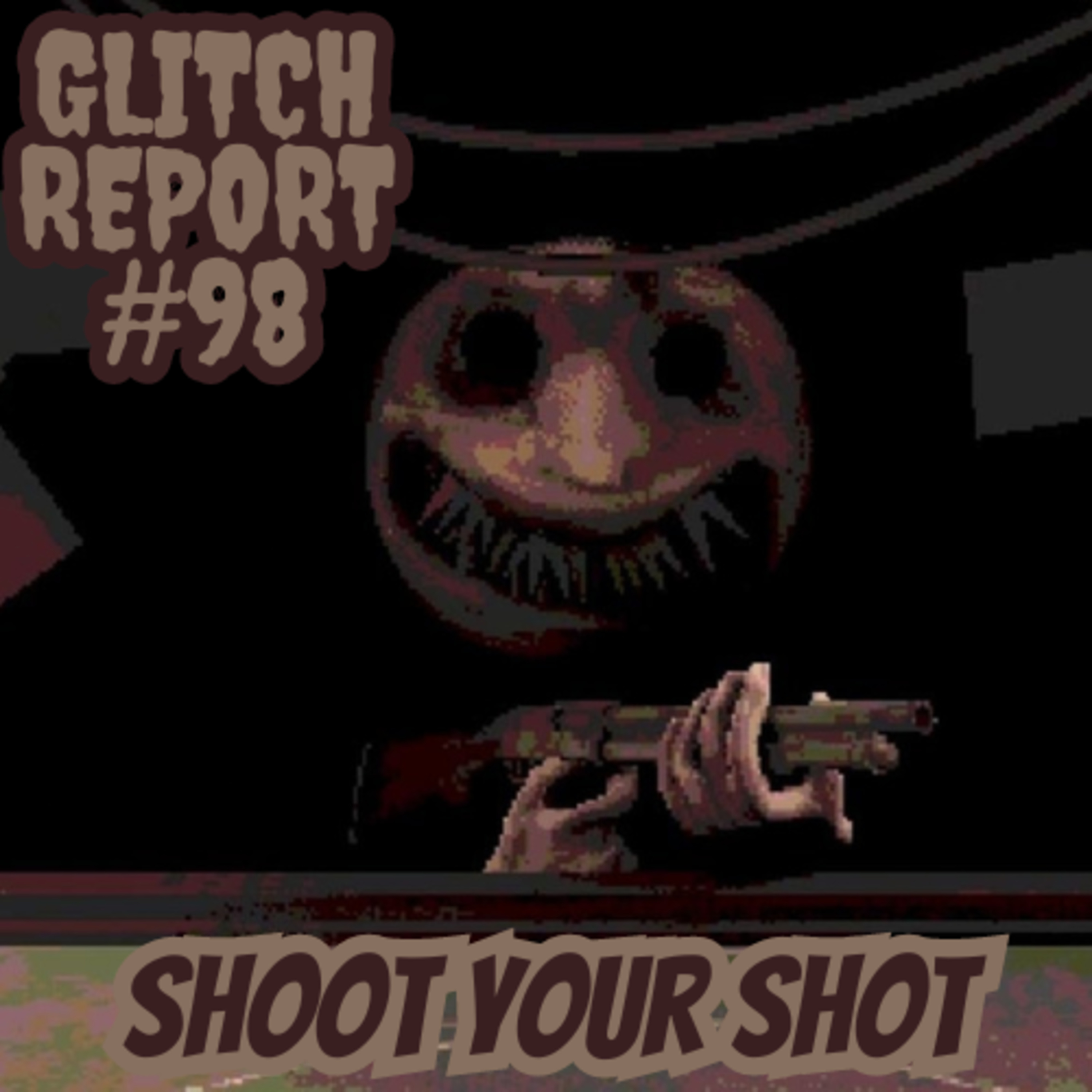 #98: Shoot Your Shot