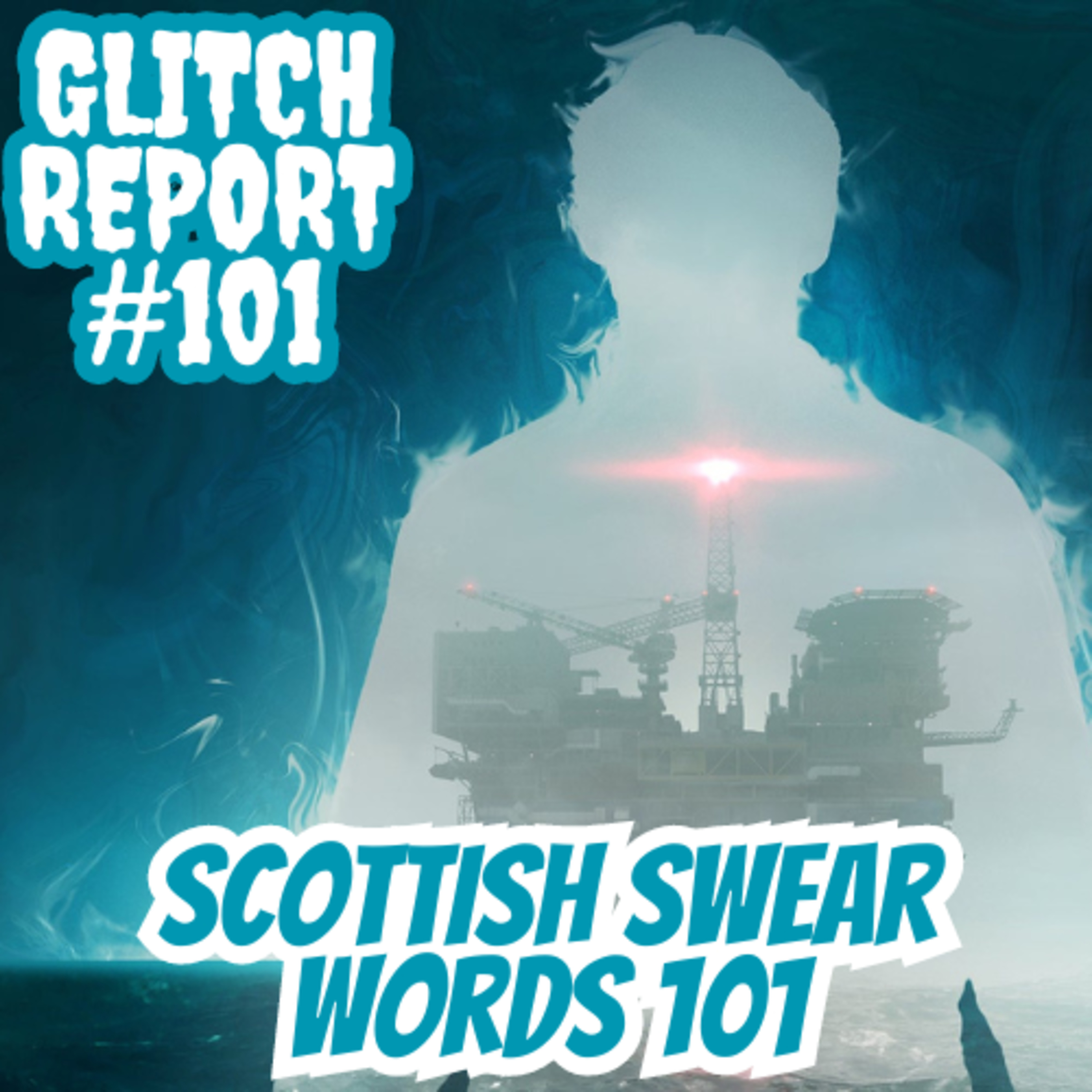 #101: Scottish Swear Words 101