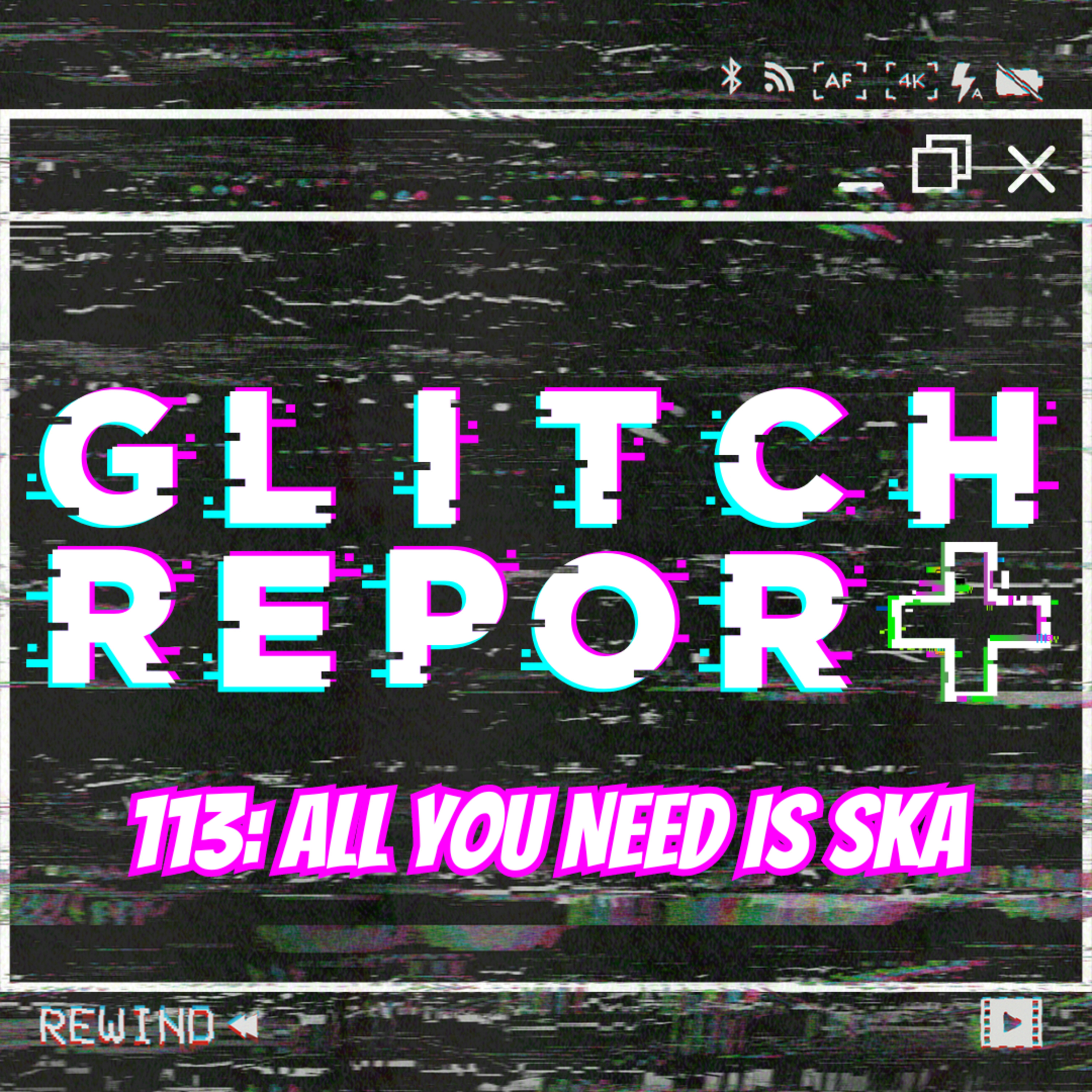 #113: All You Need Is Ska