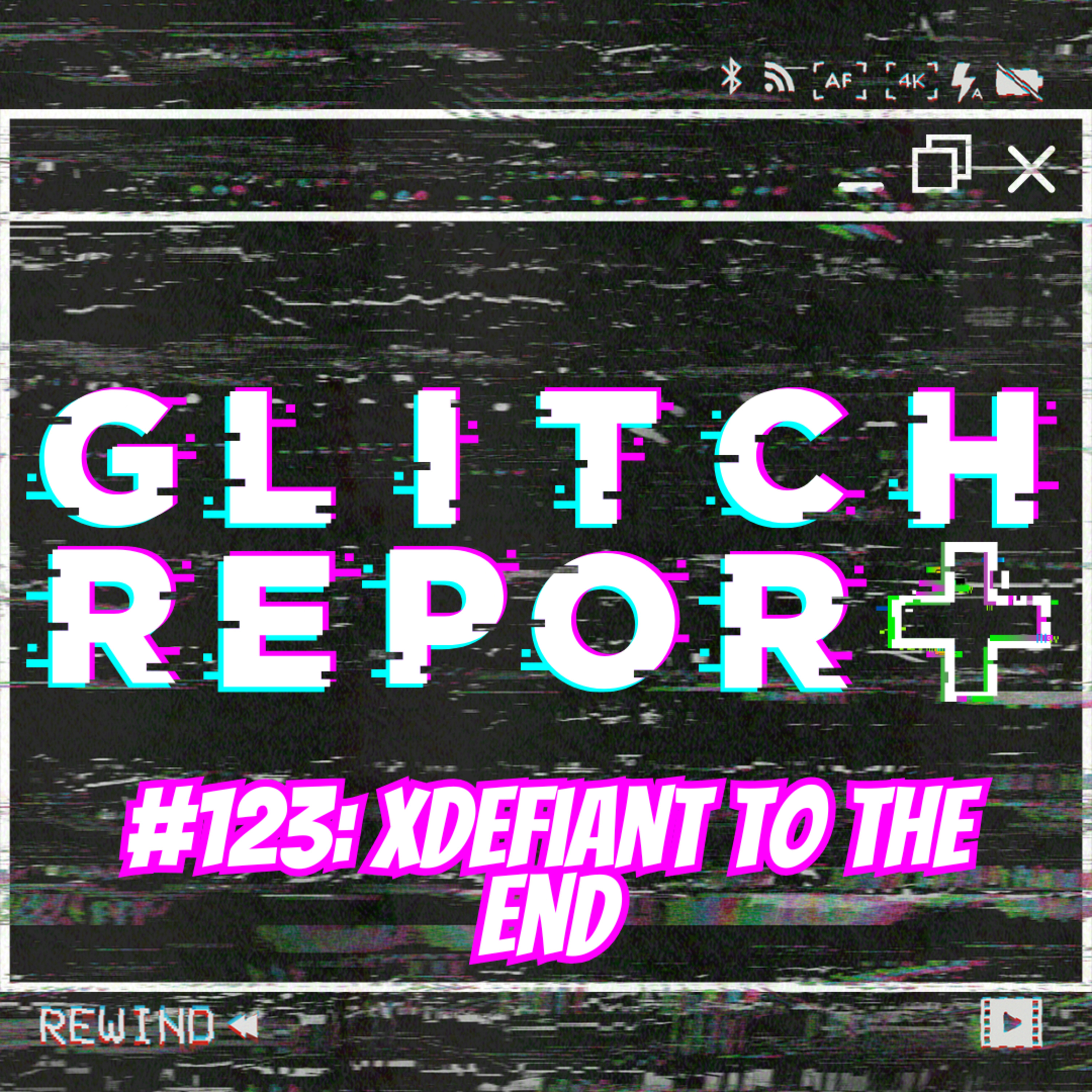 #123: XDefiant To The End