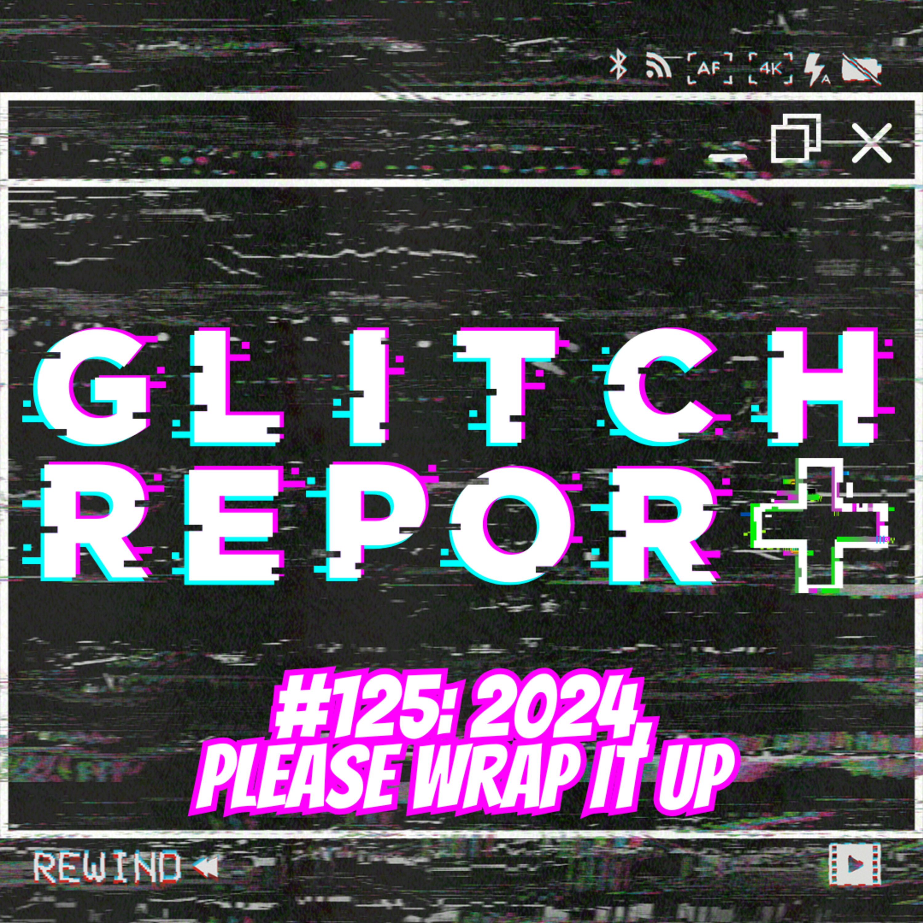#125: 2024, Please Wrap It Up