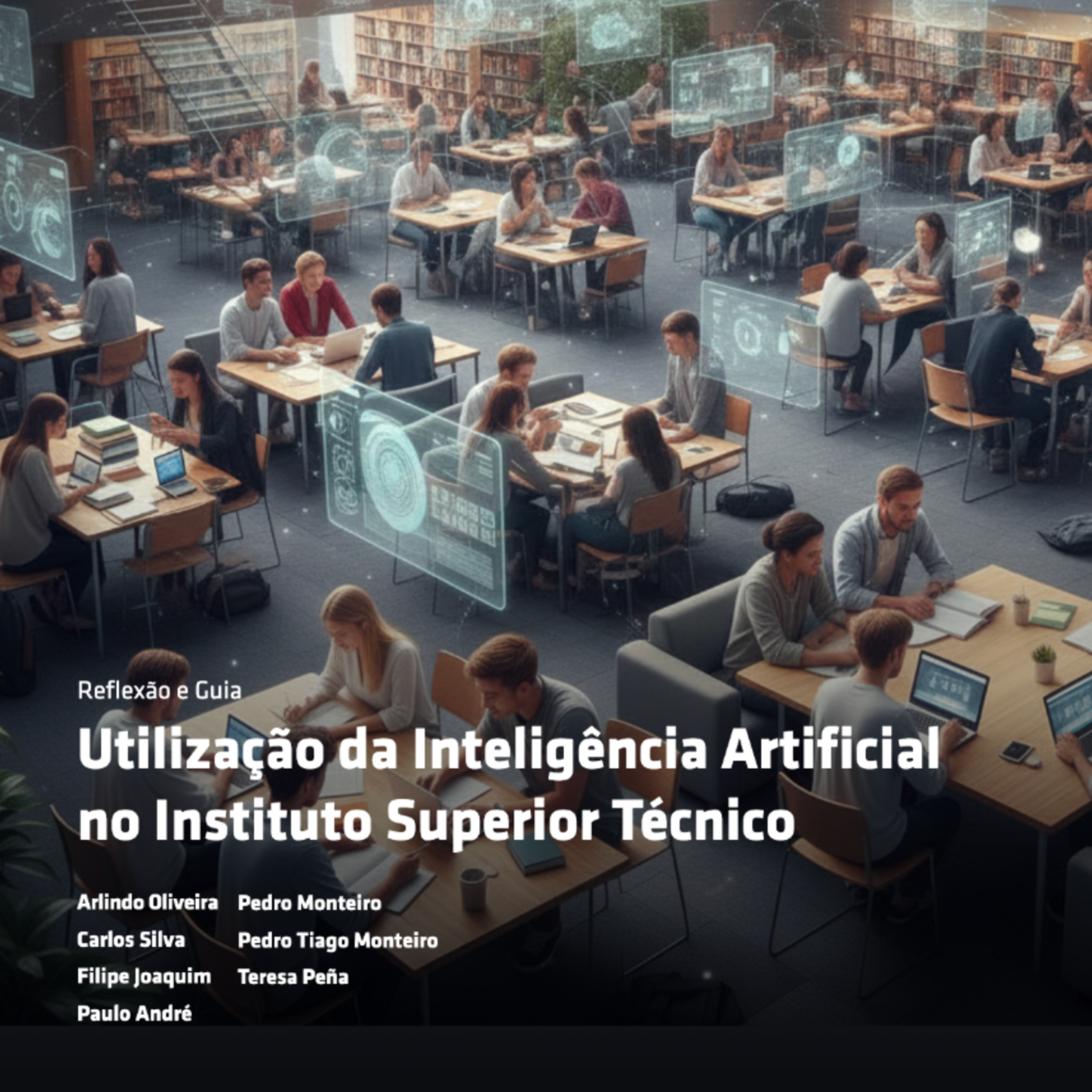 Instituto Superior Técnico: Guia para a utilização da IA 