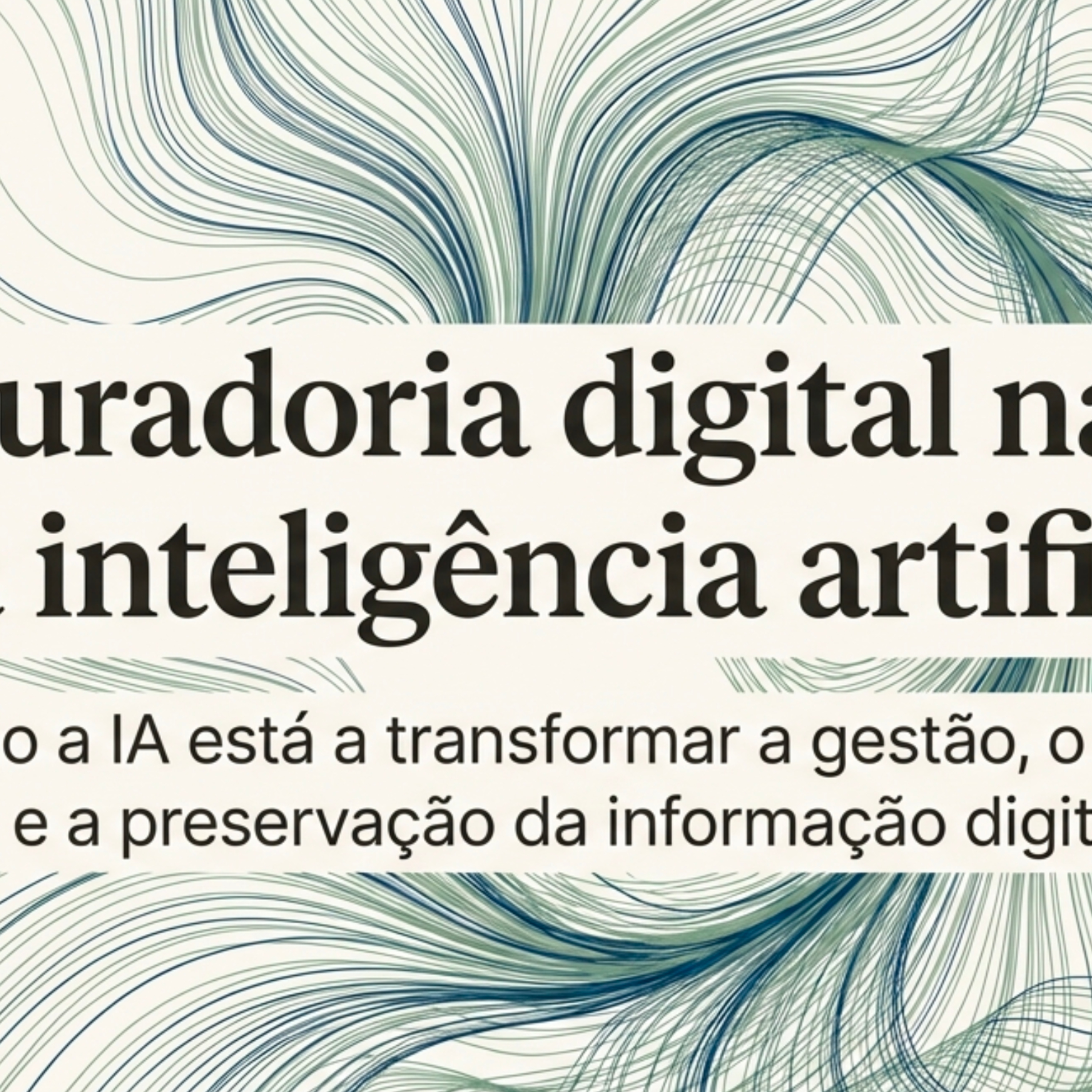 Curadoria digital e inclusão na era da inteligência artificial