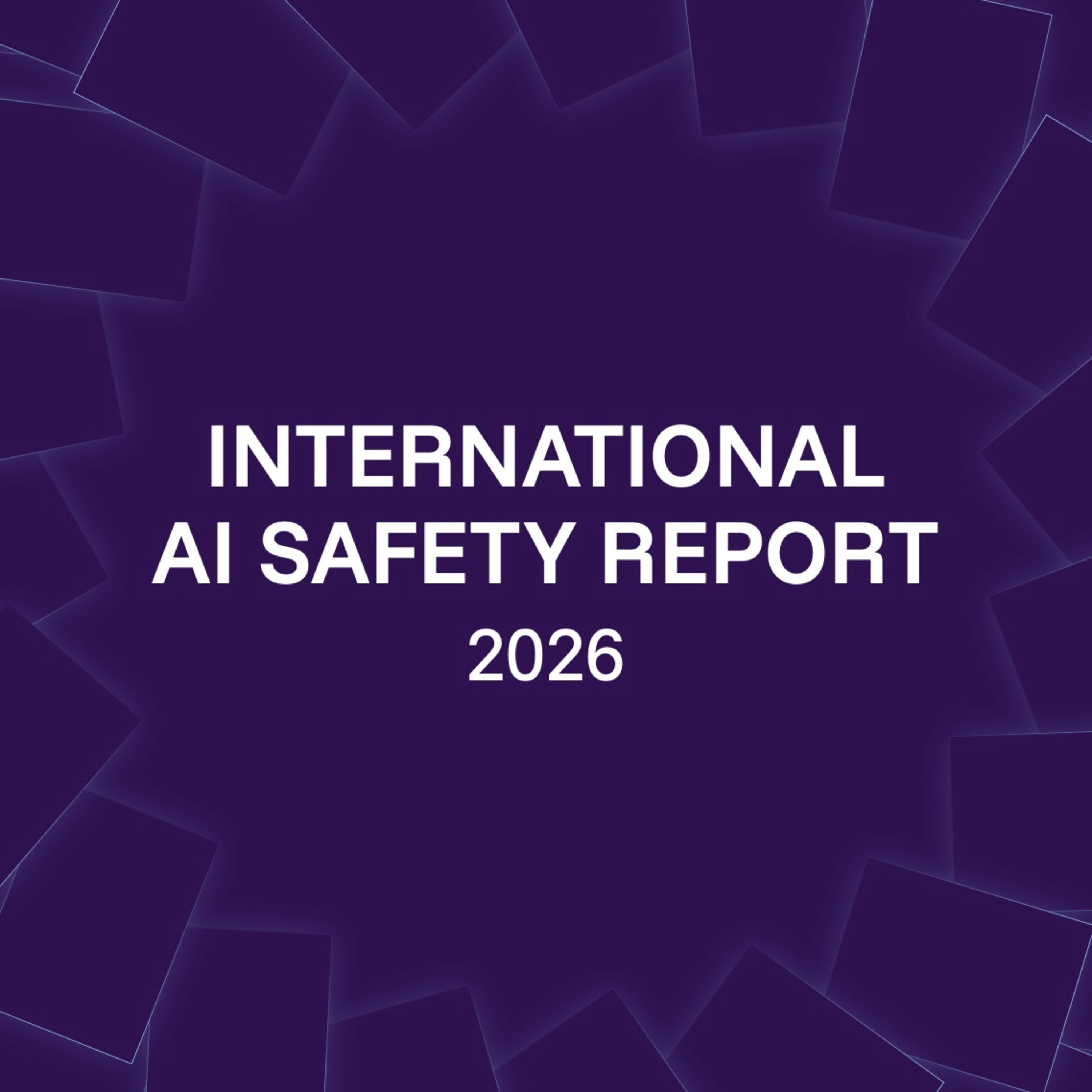 Relatório Internacional sobre Segurança da Inteligência Artificial 2026